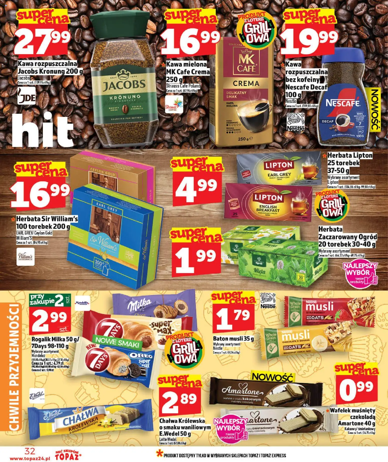 Topaz gazetka - Ceny małe na stałe od 07.05.2026 | Strona: 32 | Produkty: Grill, Kawa rozpuszczalna Jacobs Kronung, Herbata lipton, Musli