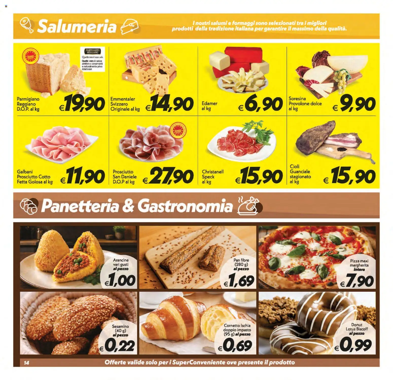 Volantino SuperConveniente del 01/09/2026 | Pagina: 14 | Prodotti: Prosciutto Cotto, Cornetto, Impasto, Parmigiano