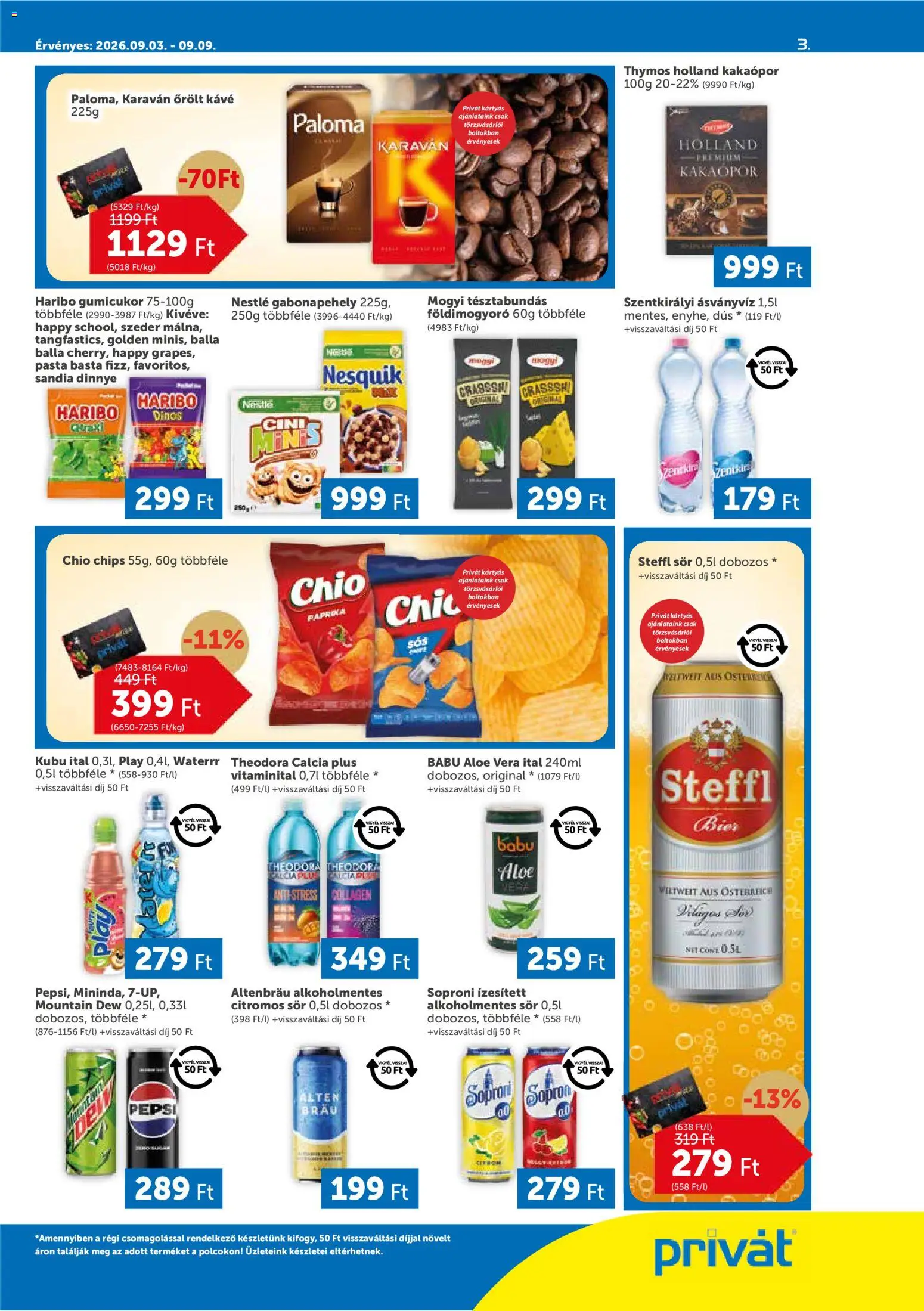 PRIVÁT akciós ujság - amely érvényes a következő dátumtól: 2026.09.03. | Oldal: 3 | Termékek: Chips, Chio, Aloe vera ital, Sör