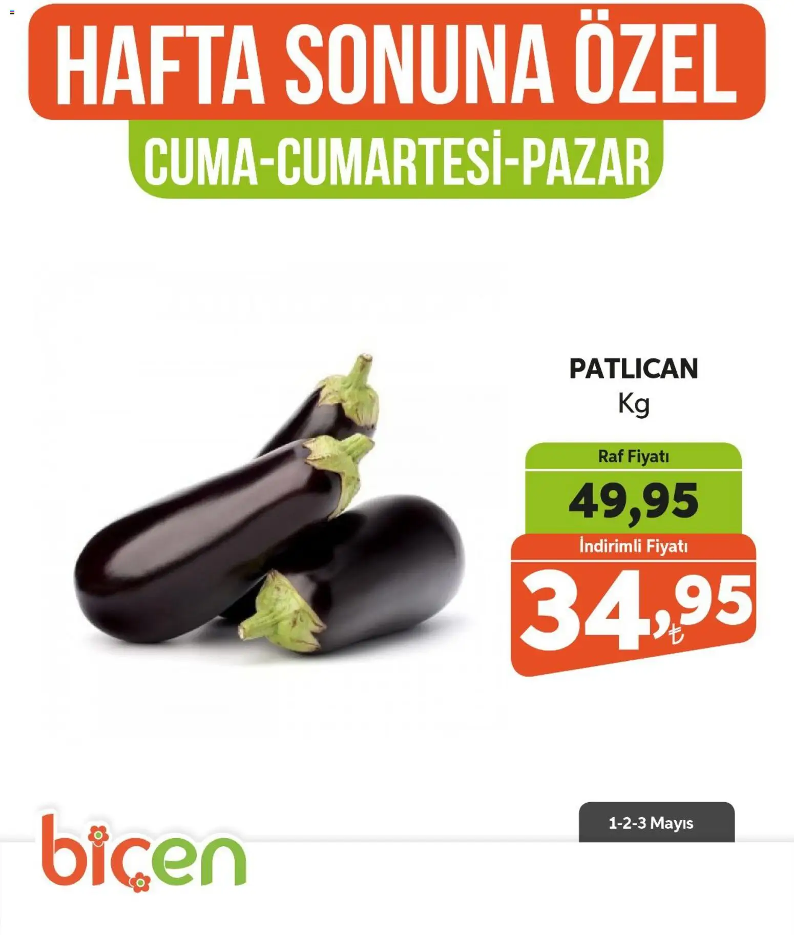 Biçen Market Hafta Sonuna Özel - Sebze İndirimi - 01.05.2026 tarihinden itibaren geçerlidir | Sayfa: 5 | Ürünler: Raf, Patlıcan