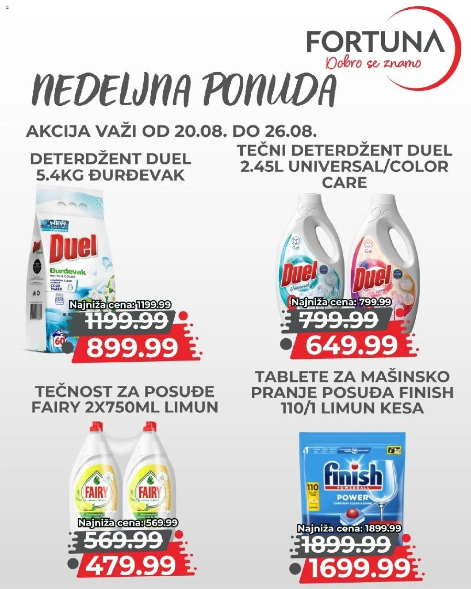Fortuna Market katalog - važi od 20.08.2026 | Strana: 10 | Proizvode: Deterdžent, Tečni deterdžent, Finish, Limun