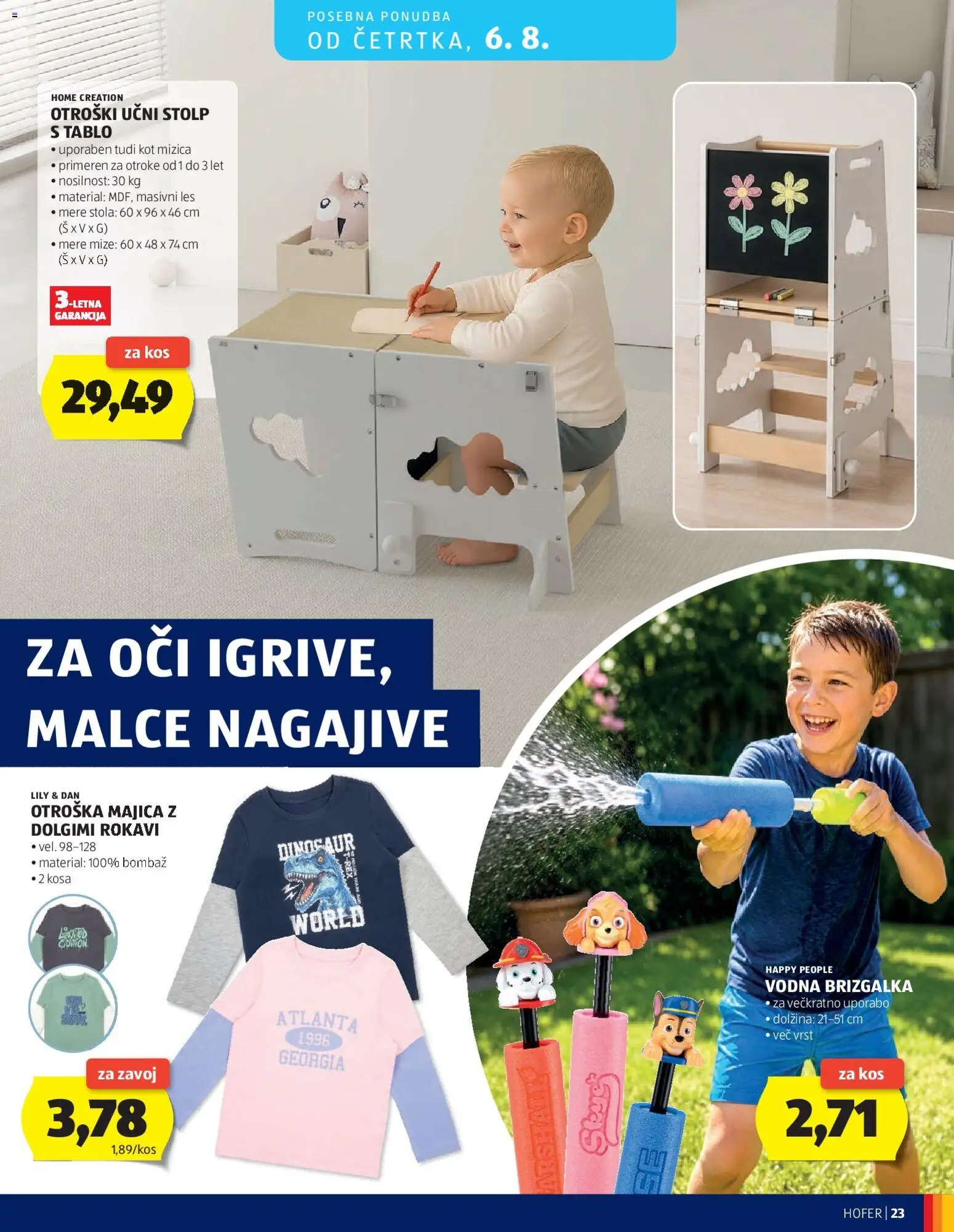 Novi Hofer katalog ponudbe – veljaven od 29.07.2026 | Stran: 23 | Izdelki: Mizica, Kos, Brizgalka, Majica