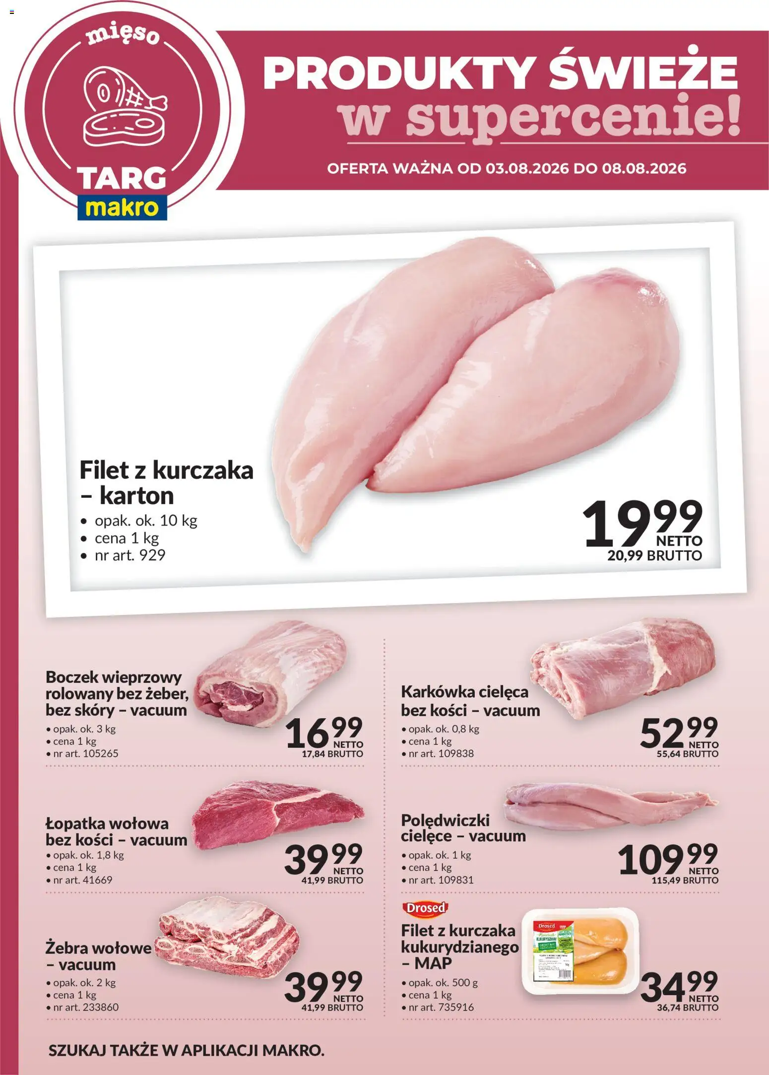 Makro gazetka - Produkty świeże w supercenie od 03.08.2026 | Strona: 1 | Produkty: Karkówka, Boczek wieprzowy, Filet z kurczaka, Boczek