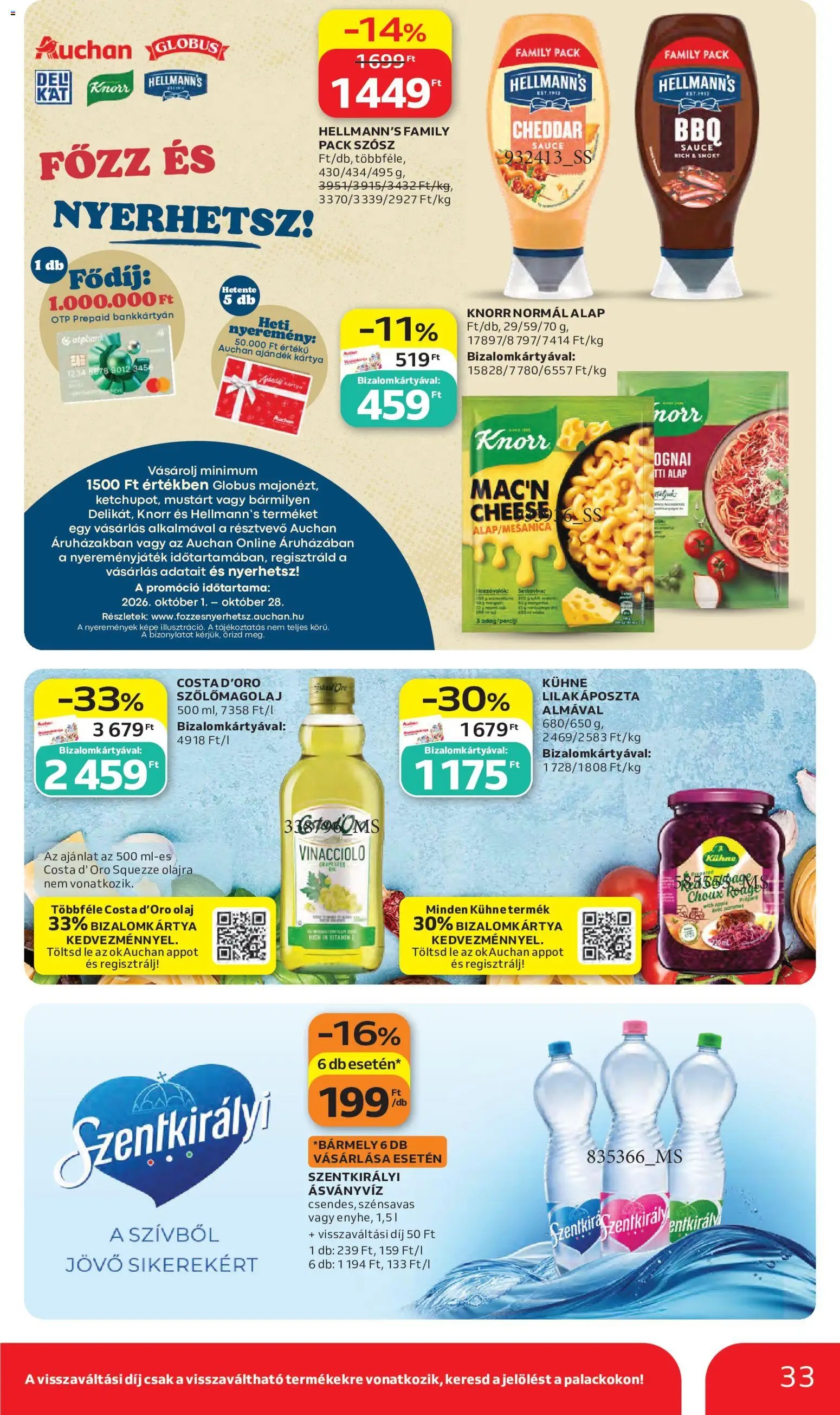 Auchan akciós ujság - amely érvényes a következő dátumtól: 2026.10.15. | Oldal: 33 | Termékek: Szőlőmagolaj, Szentkirályi ásványvíz, Olaj, Cheddar