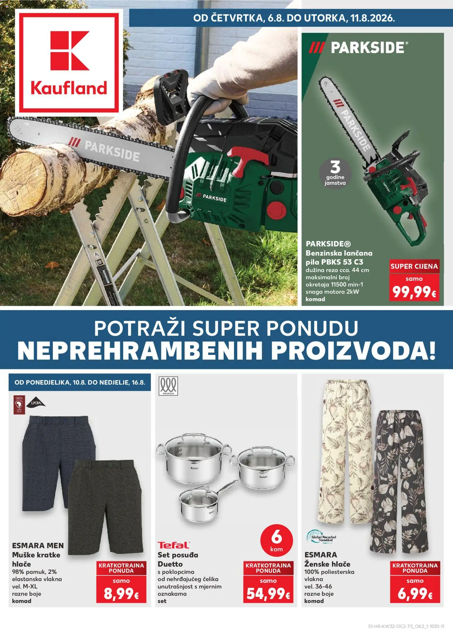 Kaufland katalog | vrijedi od 06.08.2026 | Stranica: 1 | Proizvodi: Hlače, Kratke hlače, Pila, Parkside