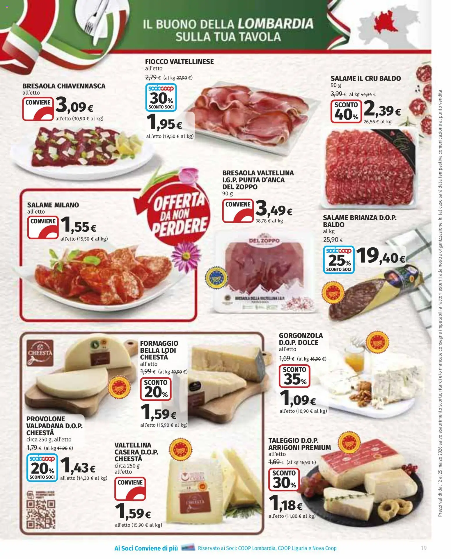 Volantino Ipercoop del 12.03.2026 | Pagina: 19 | Prodotti: Salame, Bresaola, Data, Gorgonzola