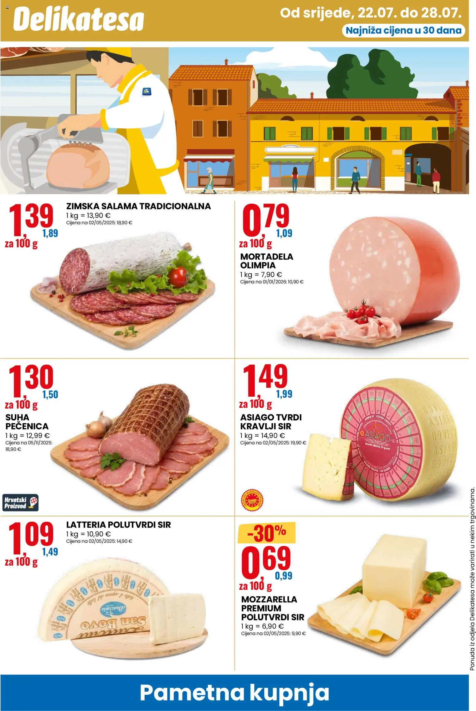 Eurospin katalog | vrijedi od 22.07.2026 | Stranica: 10 | Proizvodi: Pečenica, Mozzarella, Sir, Mortadela