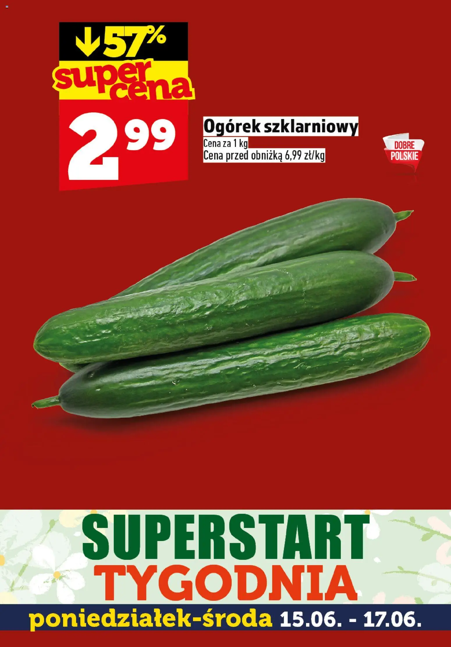 Topaz gazetka - Superstart tygodnia od 15.06.2026 | Strona: 2 | Produkty: Ogórek szklarniowy