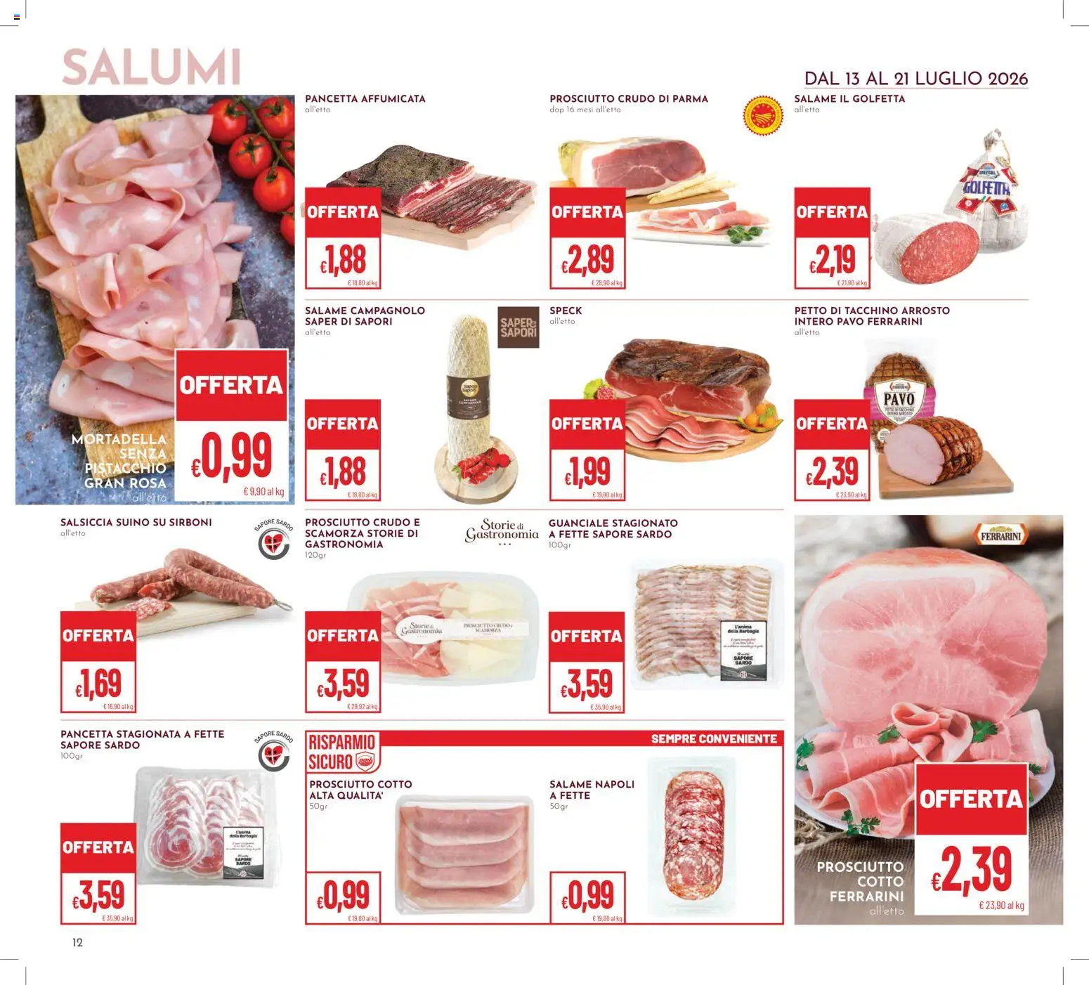 Volantino Pan del 13/07/2026 | Pagina: 12 | Prodotti: Prosciutto Cotto, Pistacchio, Suino, Guanciale