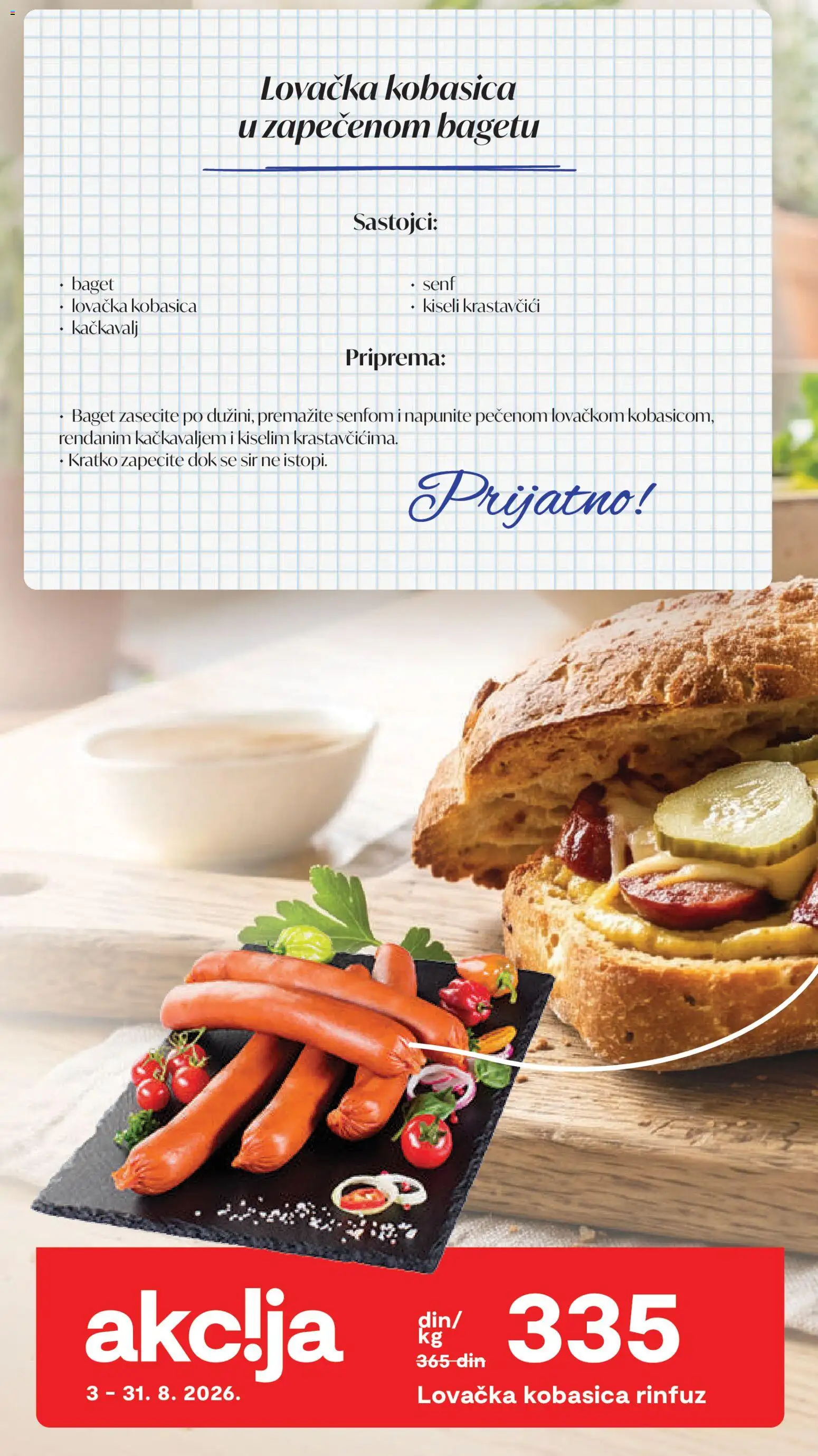 Matijevic katalog - važi od 04.08.2026 | Strana: 10 | Proizvode: Senf, Baget, Sir, Kobasica