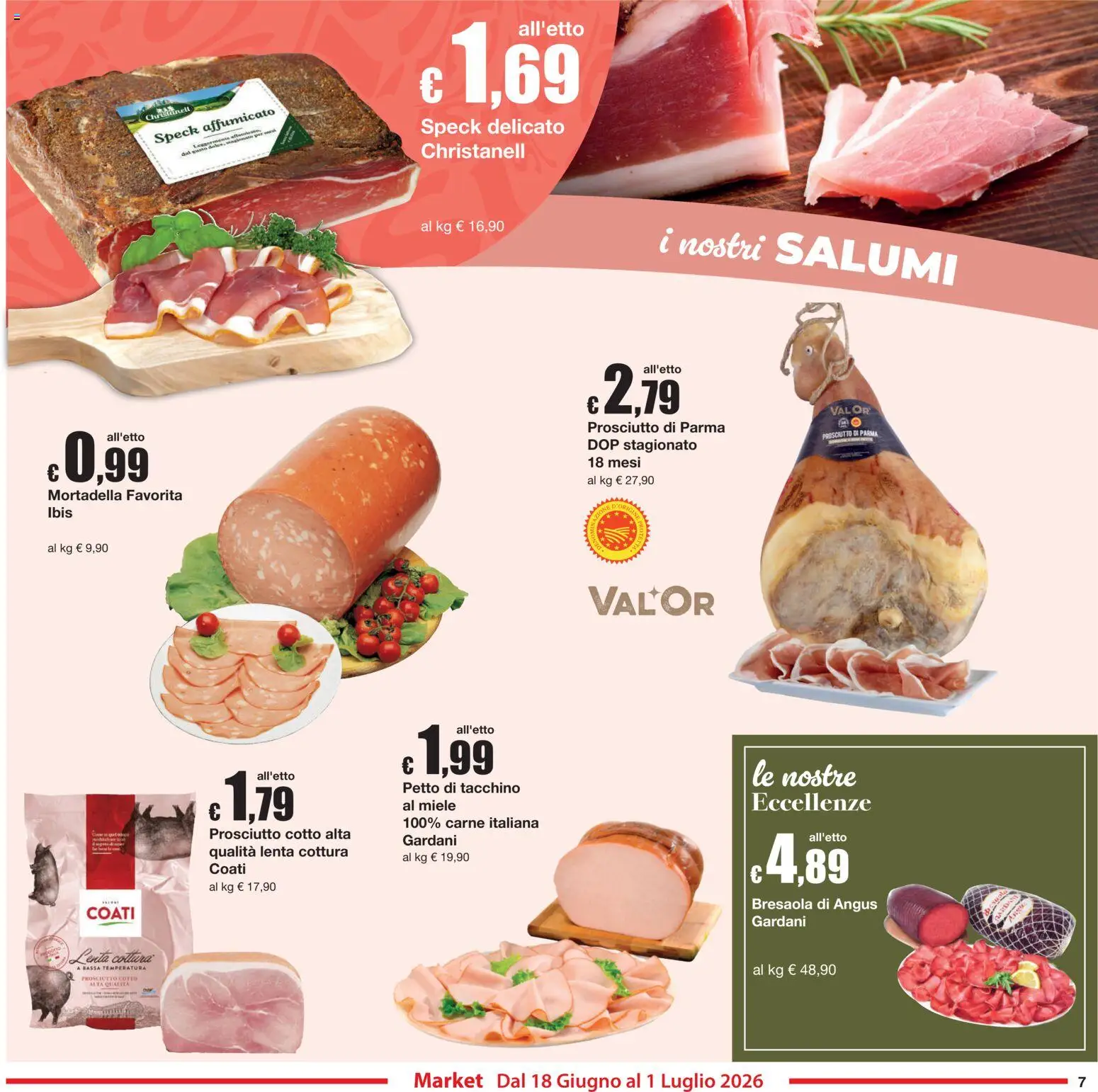 Volantino Sì con Te del 18.06.2026 | Pagina: 7 | Prodotti: Prosciutto di Parma, Prosciutto Cotto, Bresaola, Miele