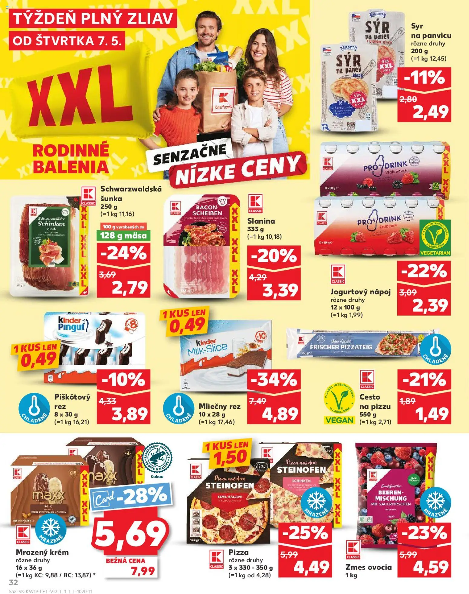 Nové Kaufland akcie – leták je platný od 07.05.2026 | Strana: 32 | Produkty: Syr, Šunka, Pizza, Kakao