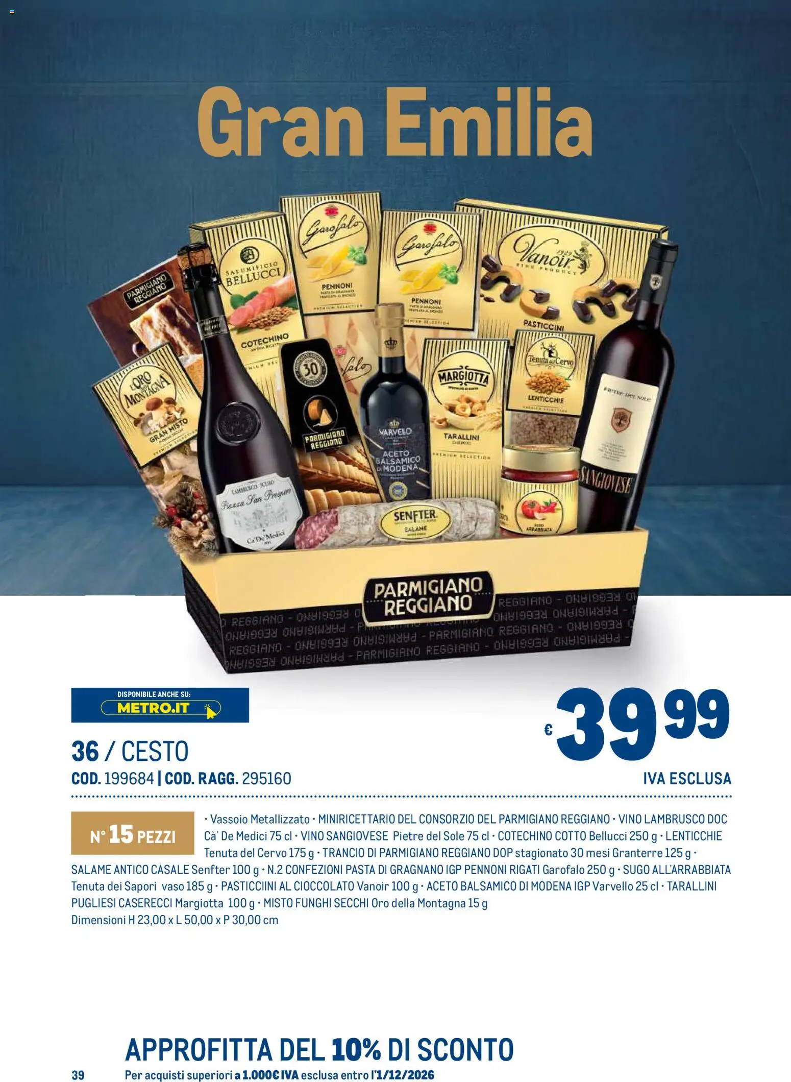Volantino Metro del 19/10/2026 | Pagina: 39 | Prodotti: Pasticcini, Funghi secchi, Lenticchie, Parmigiano