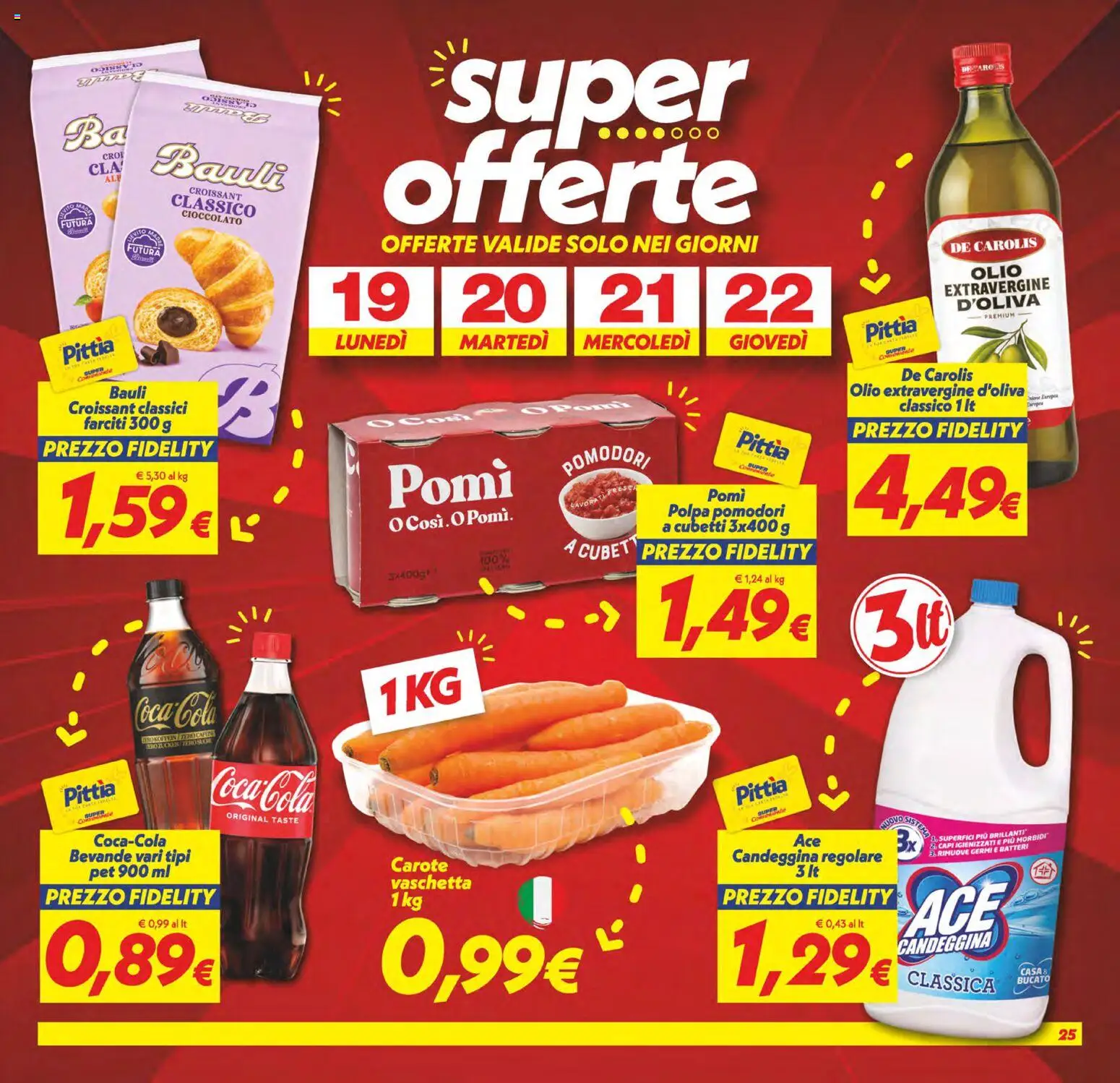 Volantino SuperConveniente del 13/10/2026 | Pagina: 25 | Prodotti: Cioccolato, Candeggina, Bevande, Olio
