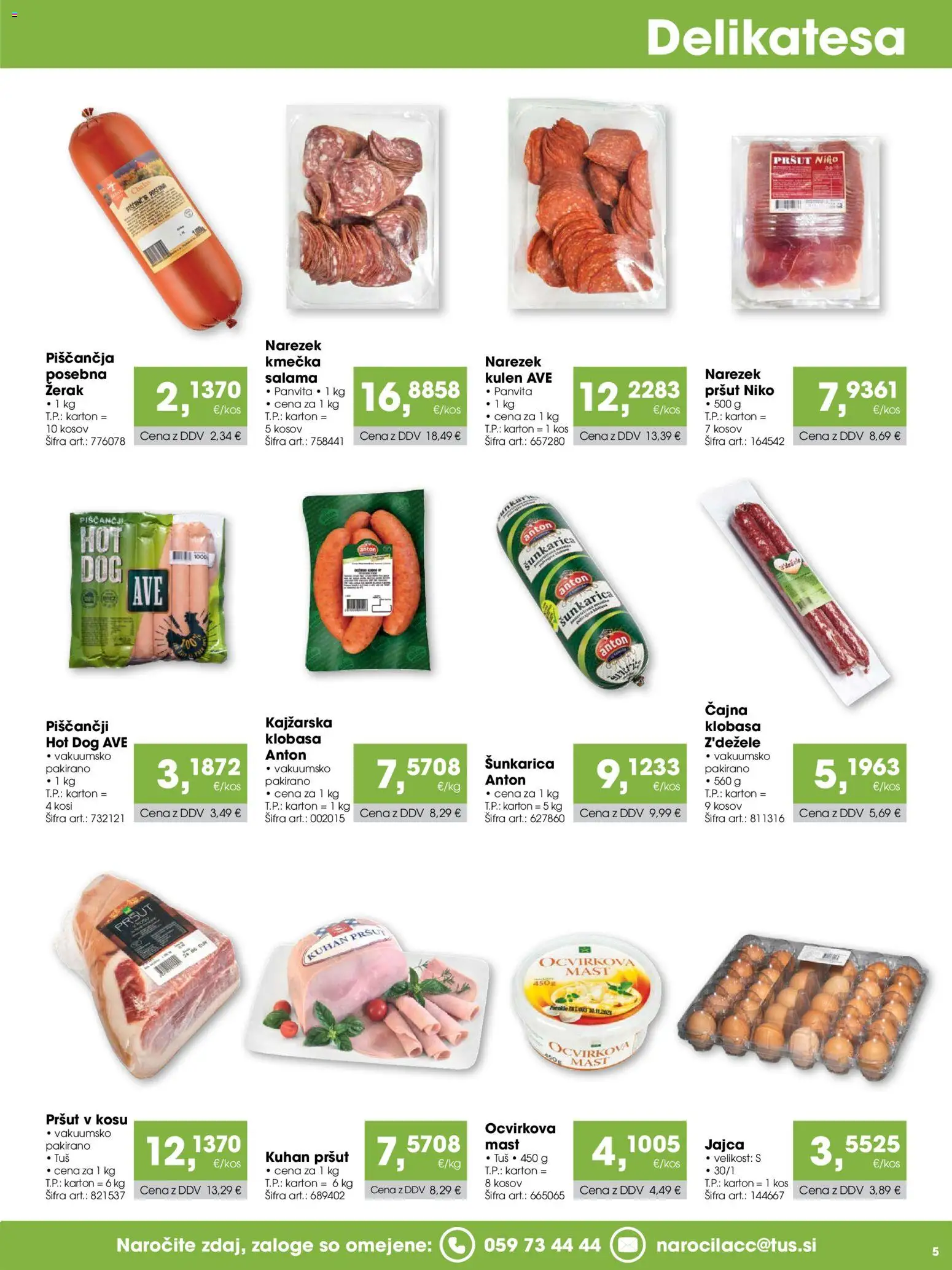 Novi Tuš katalog ponudbe – veljaven od 15.10.2026 | Stran: 5 | Izdelki: Pršut, Kos, Jajca, Salama