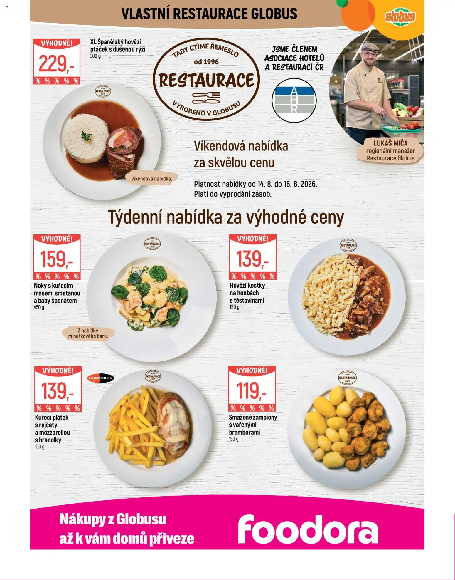 Globus leták od 12.08.2026 | Strana: 8 | Produkty: Žampiony, Hranolky, Noky, Kostky