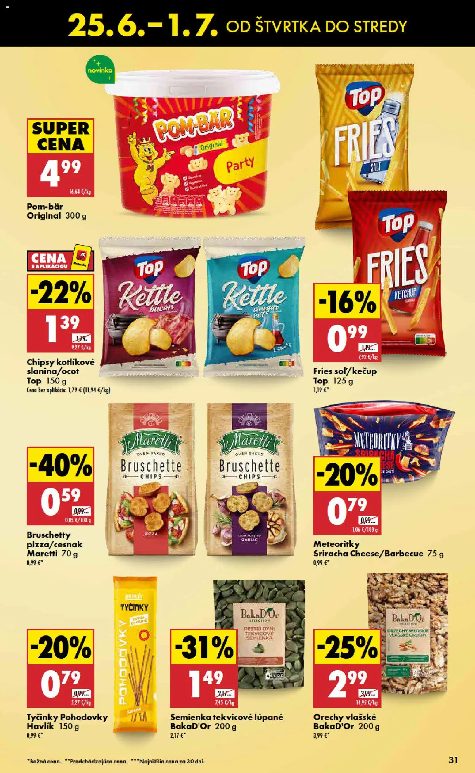 Nové Biedronka akcie – leták je platný od 25.06.2026 | Strana: 31 | Produkty: Pizza, Chipsy, Orechy, Vlašské orechy