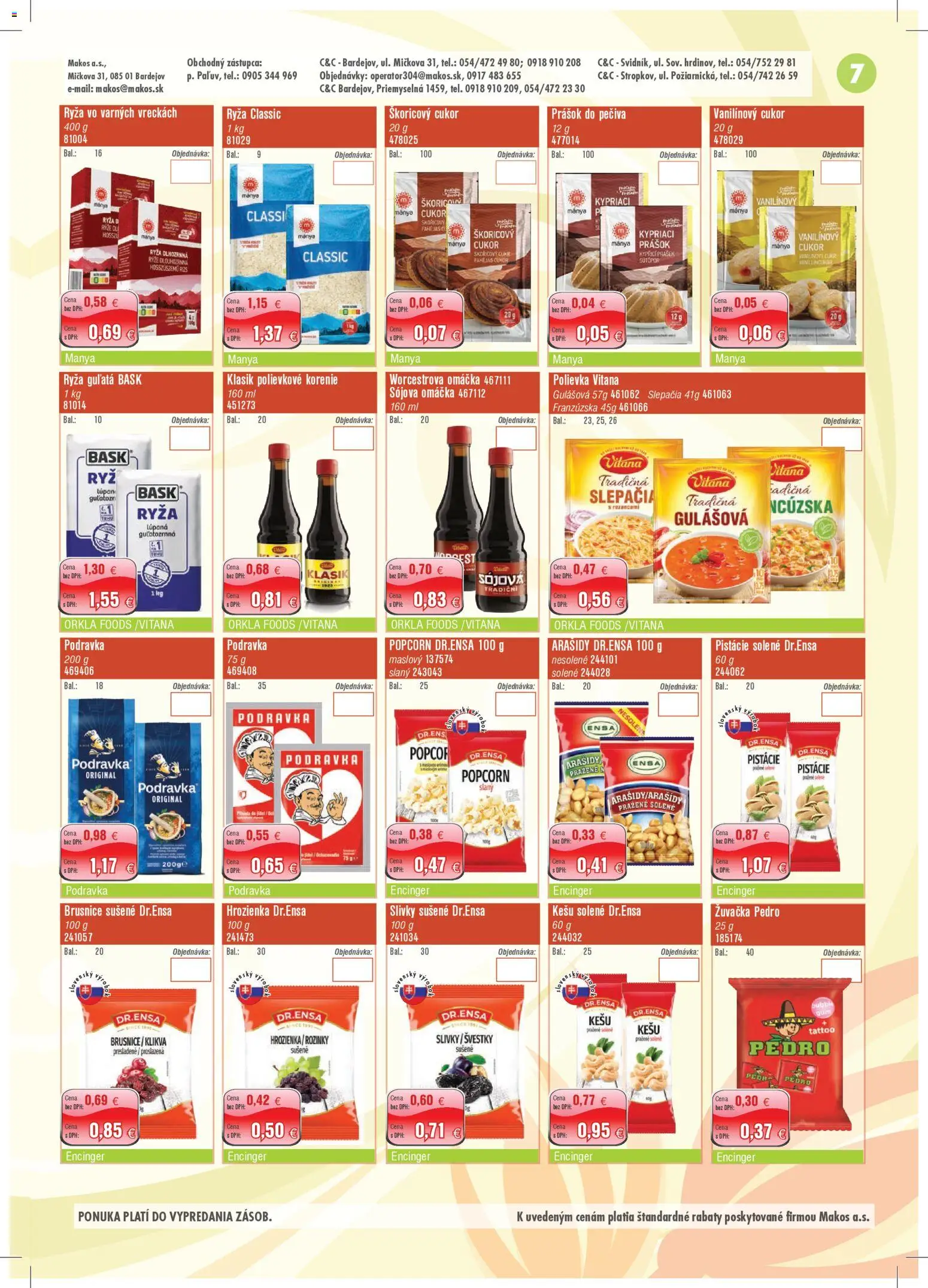 Nové Makos akcie – leták je platný od 04.05.2026 | Strana: 7 | Produkty: Ryža, Arašidy, Pistácie, Slivky