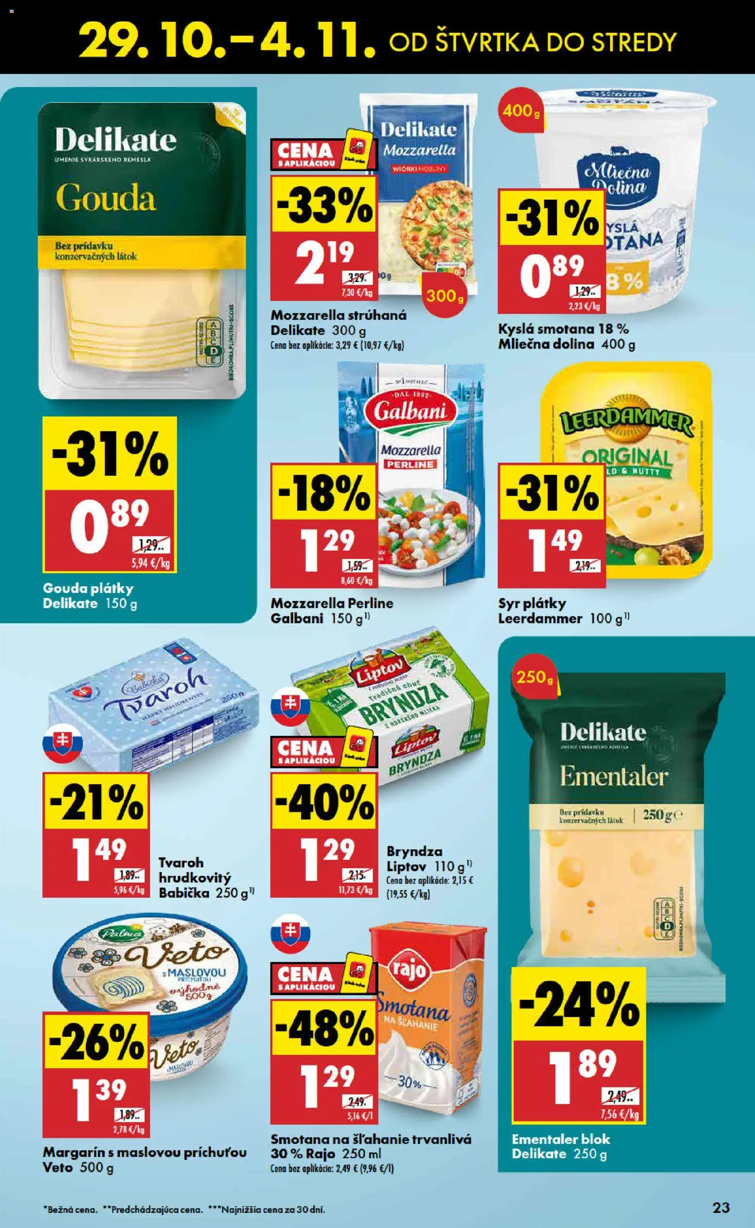 Nové Biedronka akcie – leták je platný od 29.10.2026 | Strana: 23 | Produkty: Syr, Gouda, Mozzarella, Smotana na šľahanie