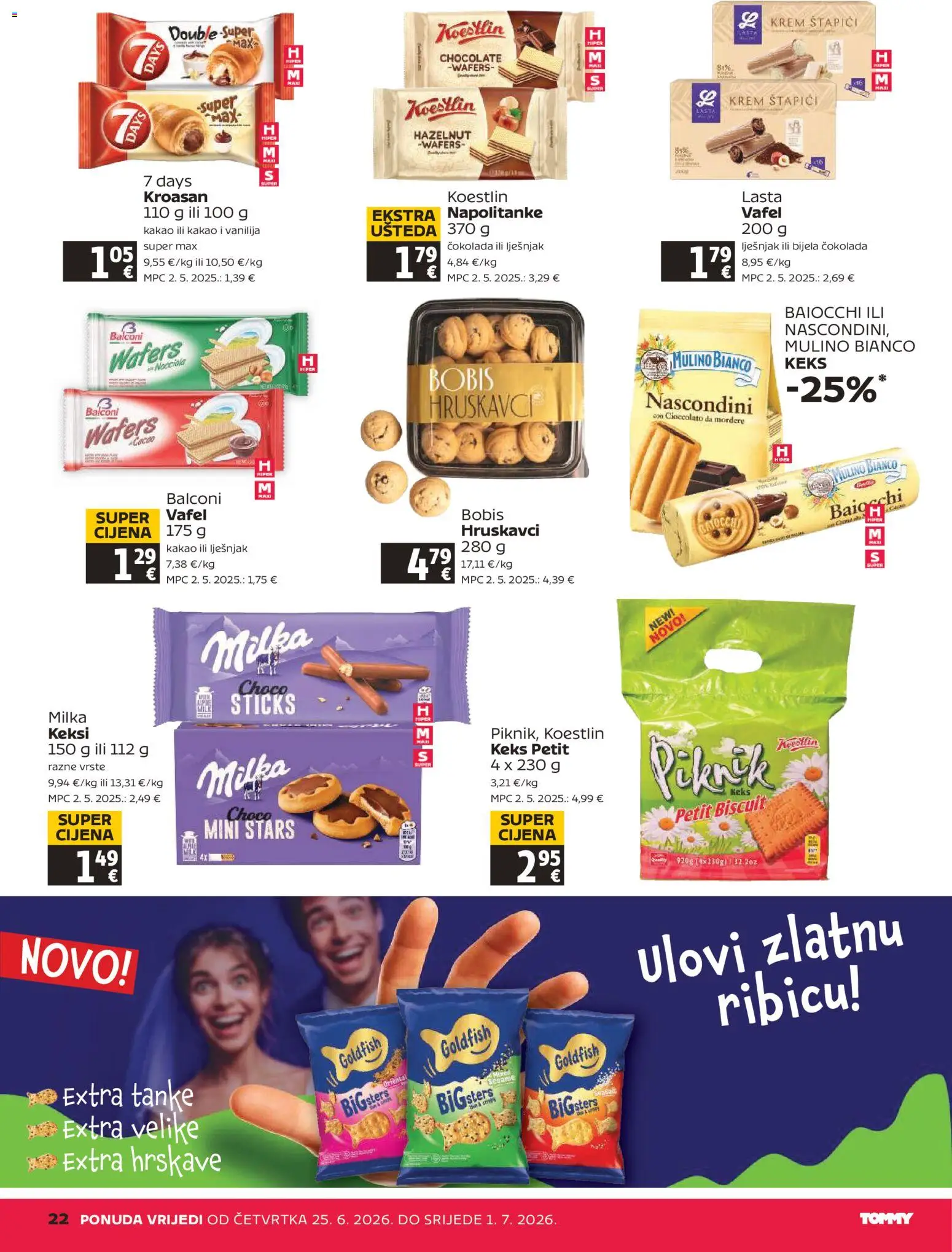 Tommy katalog | vrijedi od 25.06.2026 | Stranica: 22 | Proizvodi: Napolitanke, Milka, Kakao, Kroasan