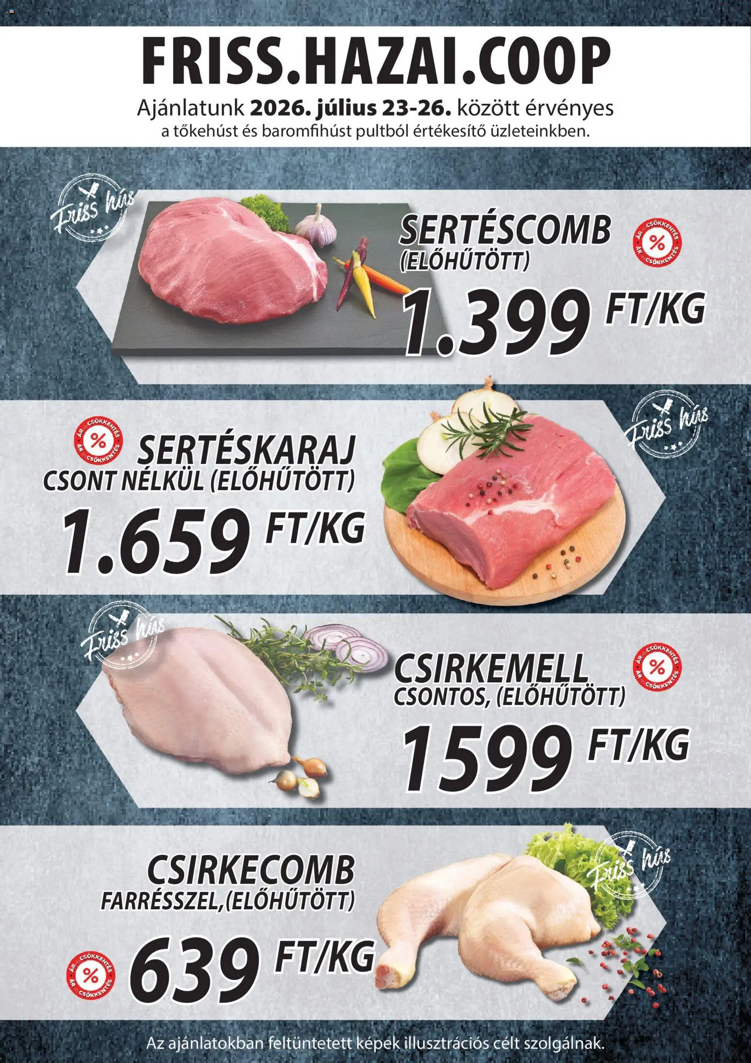 COOP Szolnok akciós ujság - amely érvényes a következő dátumtól: 2026.07.23. | Oldal: 2 | Termékek: Hús, Sertéskaraj, Sertéscomb, Csirkemell