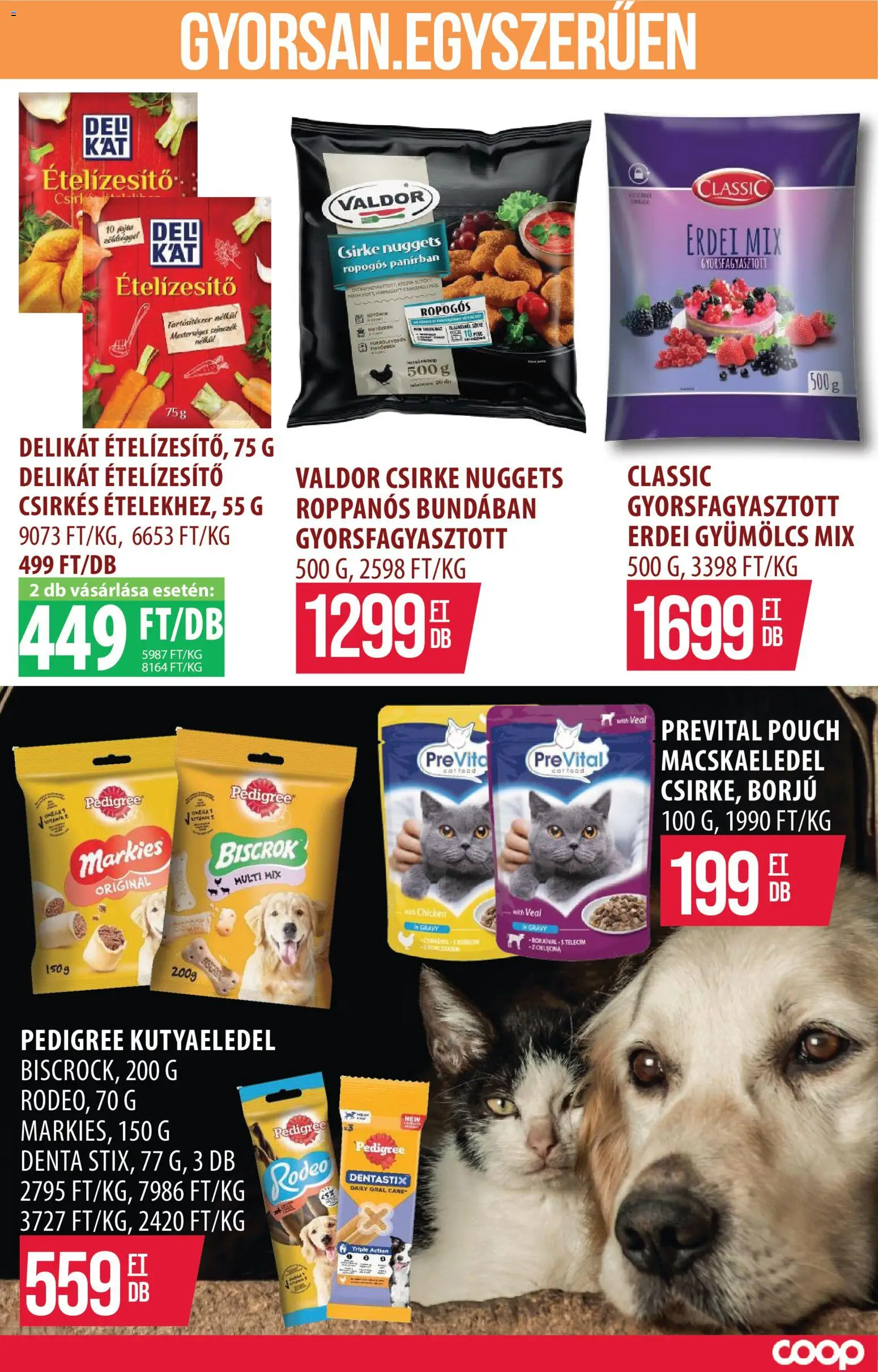 COOP Szolnok akciós ujság - amely érvényes a következő dátumtól: 2026.10.08. | Oldal: 19 | Termékek: Macskaeledel, Nuggets, Ételízesítő, Gyorsfagyasztott