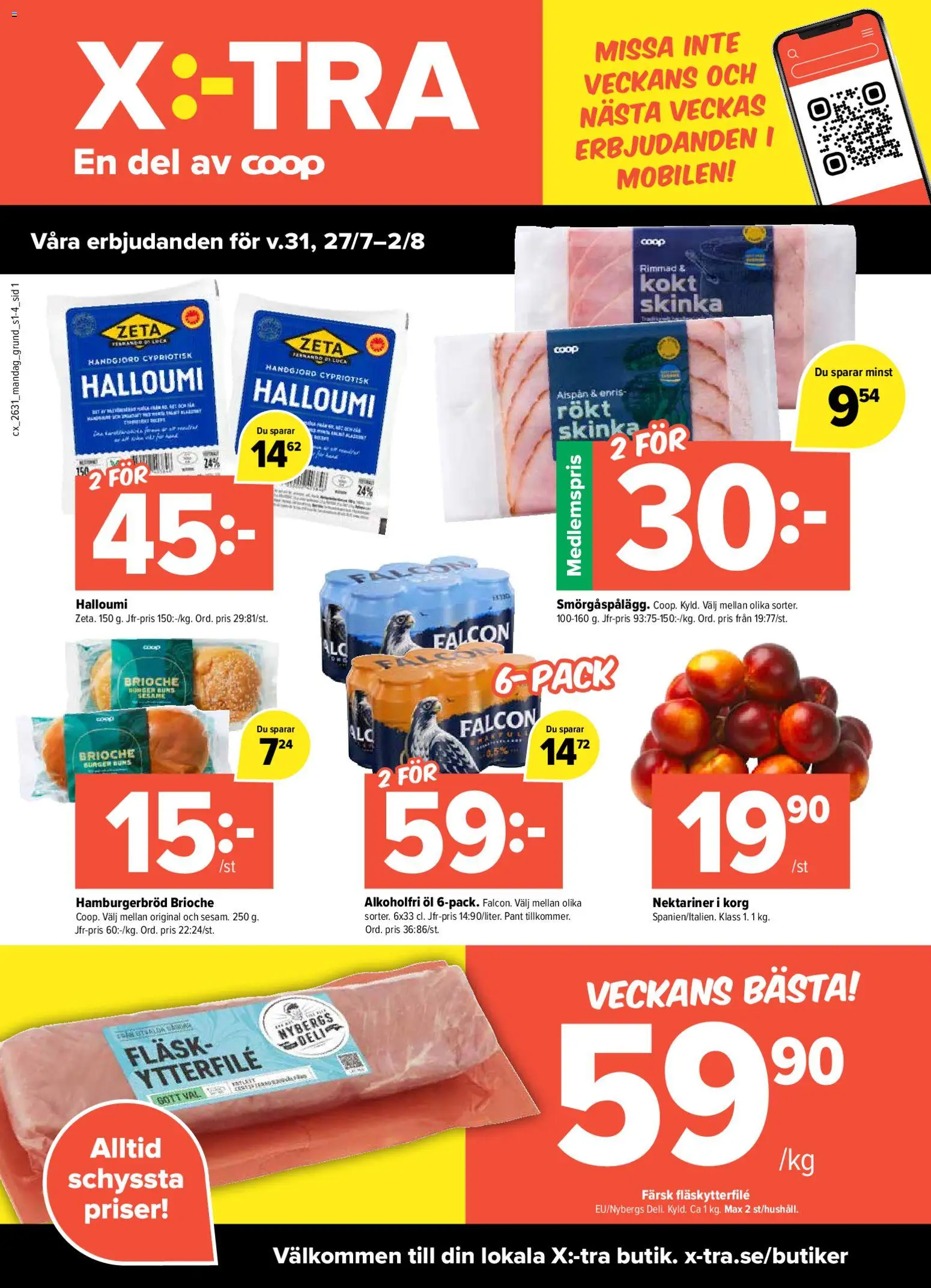 Coop X:-TRA reklamblad aktuell från 27/07/2026 | Sida: 1 | Produkter: Fläskytterfilé, Halloumi, Korg, Skinka