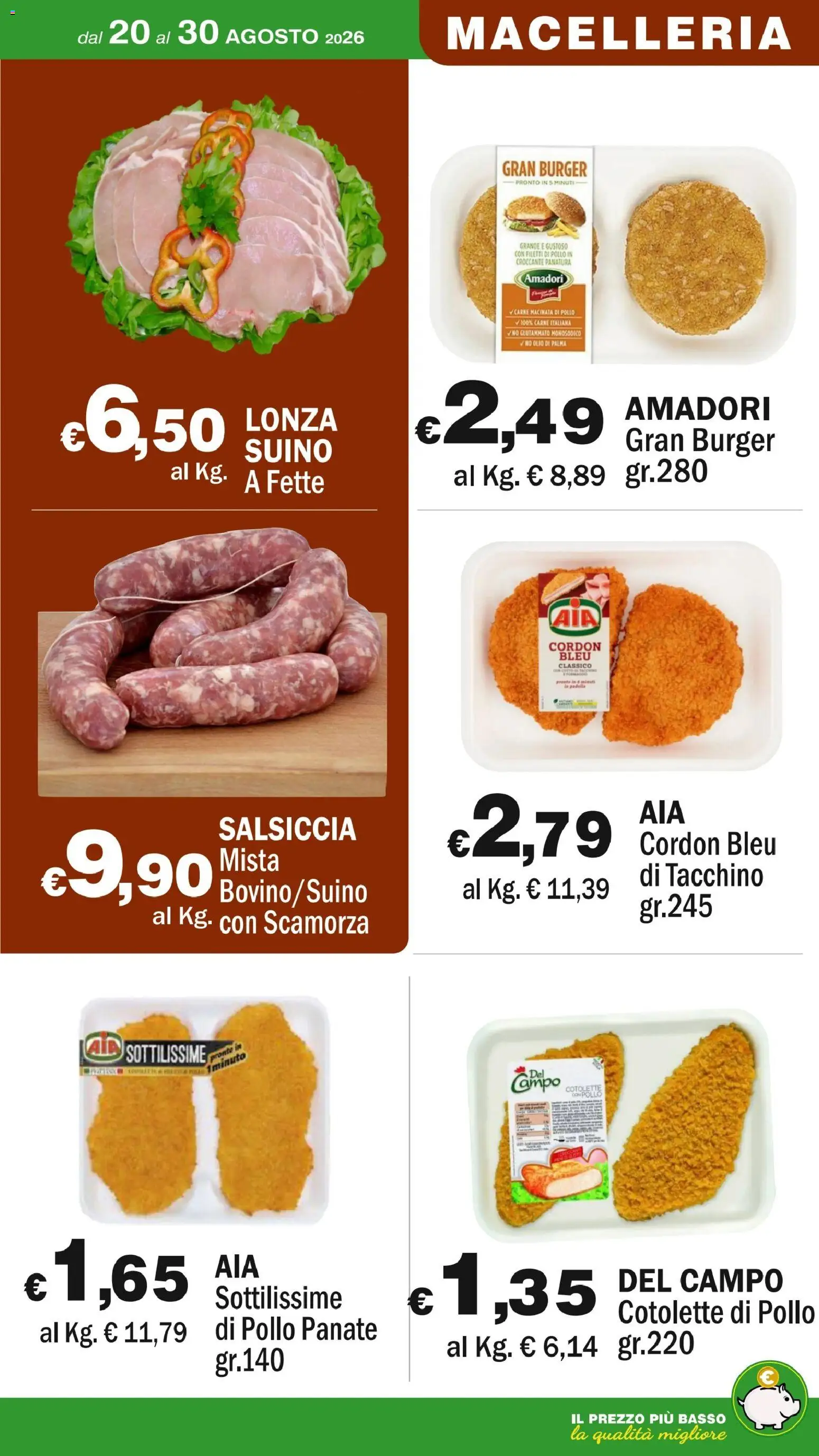 Volantino Primo Prezzo del 20/08/2026 | Pagina: 42 | Prodotti: Pollo, Tacchino, Carne, Cotolette di pollo