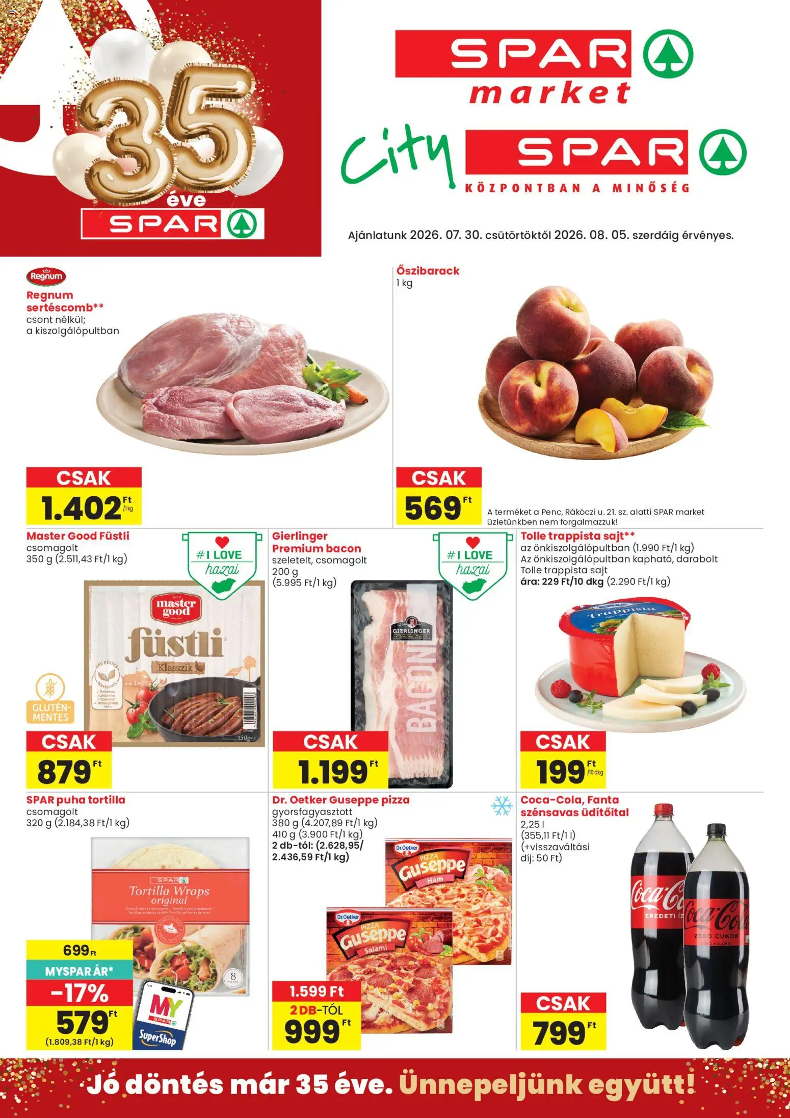 Spar akciós ujság - amely érvényes a következő dátumtól: 2026.07.30. | Oldal: 1 | Termékek: Őszibarack, Fanta, Sertéscomb, Pizza