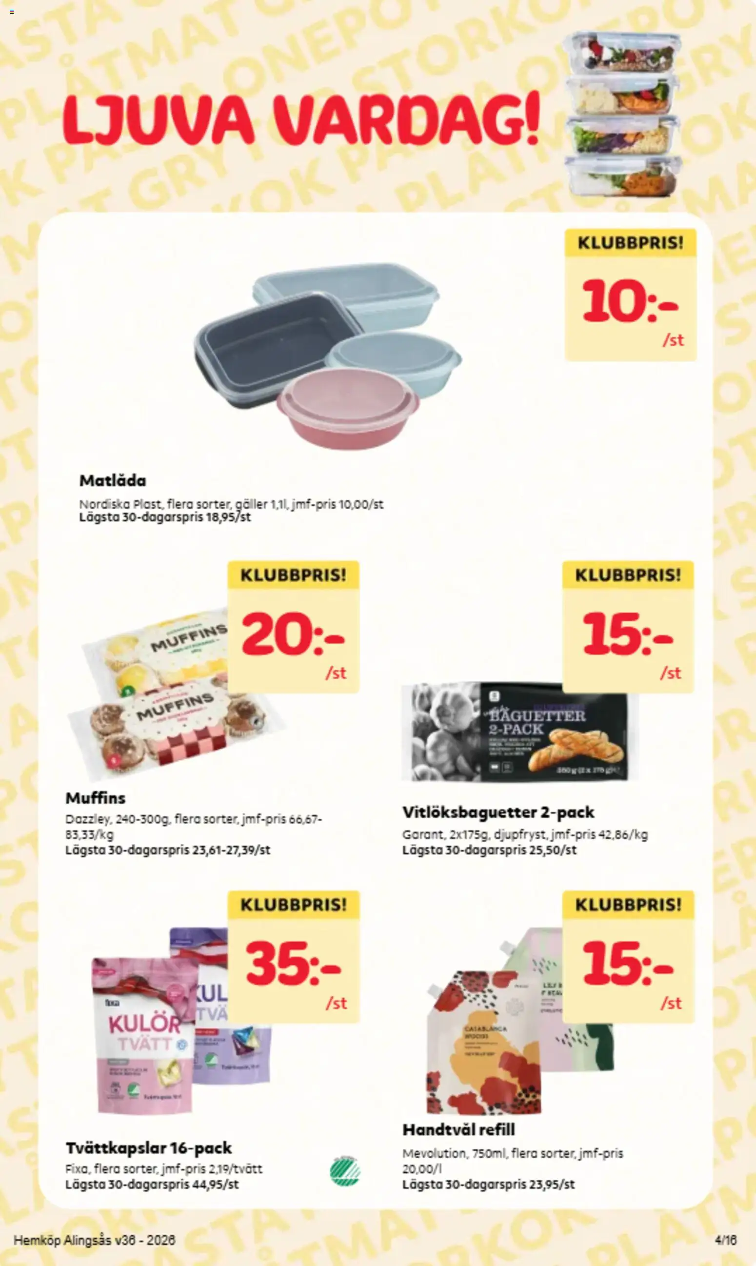 Hemköp reklamblad aktuell från 31/08/2026 | Sida: 7 | Produkter: Galler, Tvättkapslar, Matlåda, Handtvål