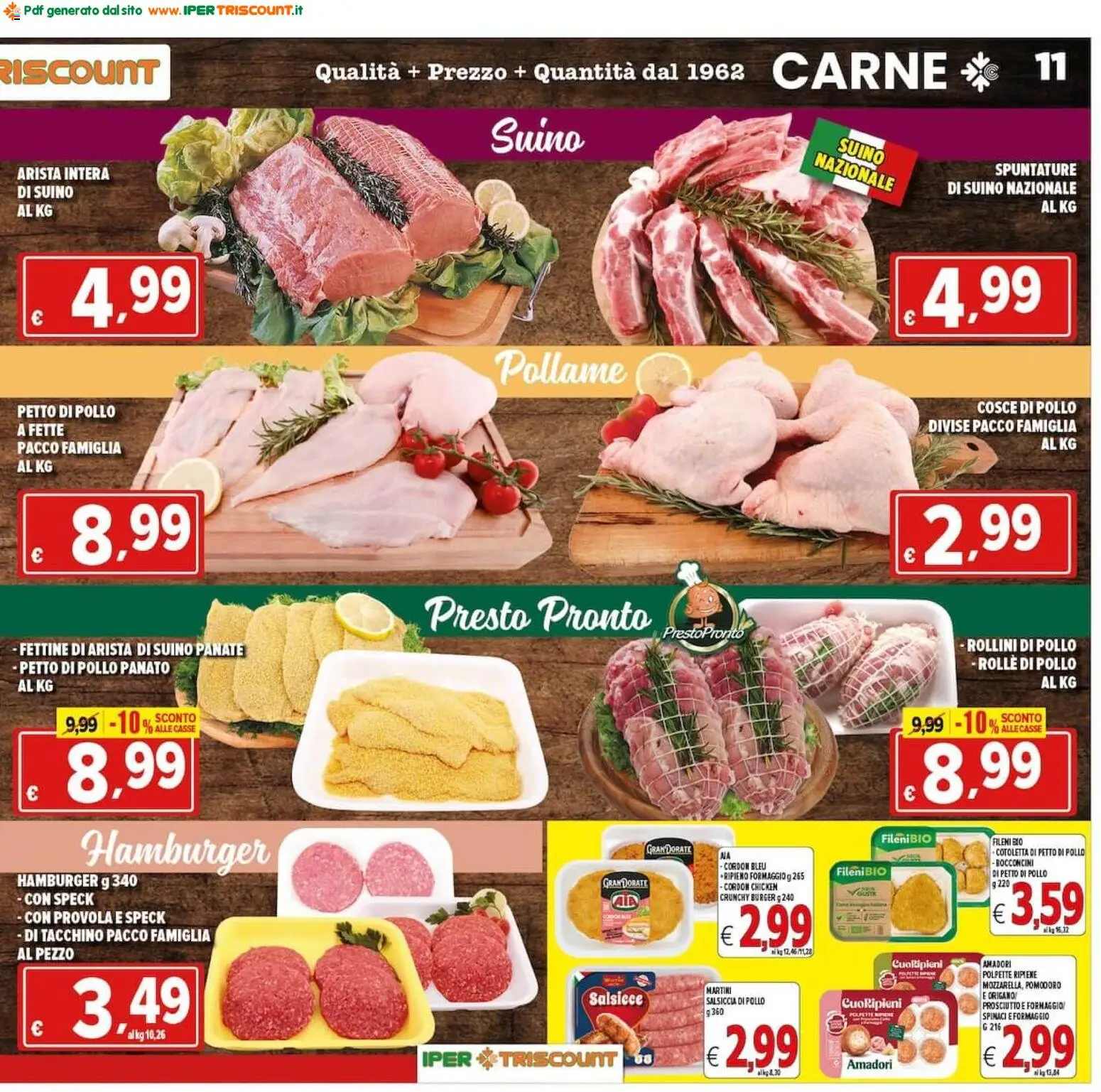 Volantino Ipertriscount del 02/10/2026 | Pagina: 11 | Prodotti: Pomodoro, Prosciutto, Spinaci, Cosce di pollo
