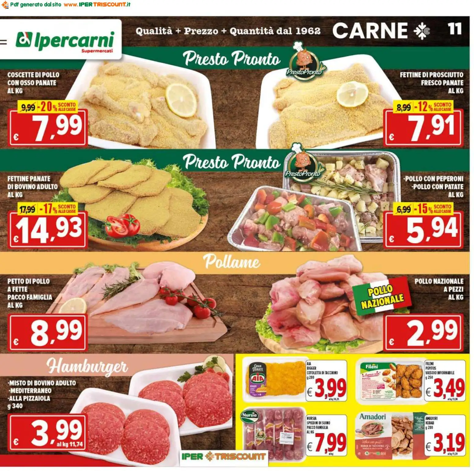 Volantino Ipertriscount del 29.04.2026 | Pagina: 11 | Prodotti: Peperoni, Tacchino, Hamburger, Spiedini