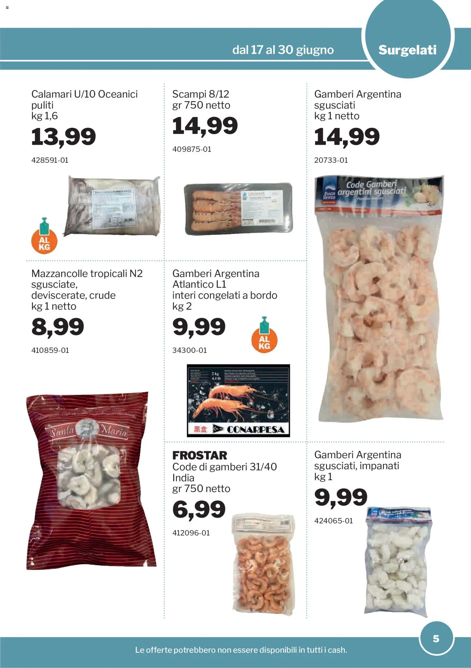 Volantino Sogegross del 17.06.2026 | Pagina: 5 | Prodotti: Gamberi, Mazzancolle, Calamari