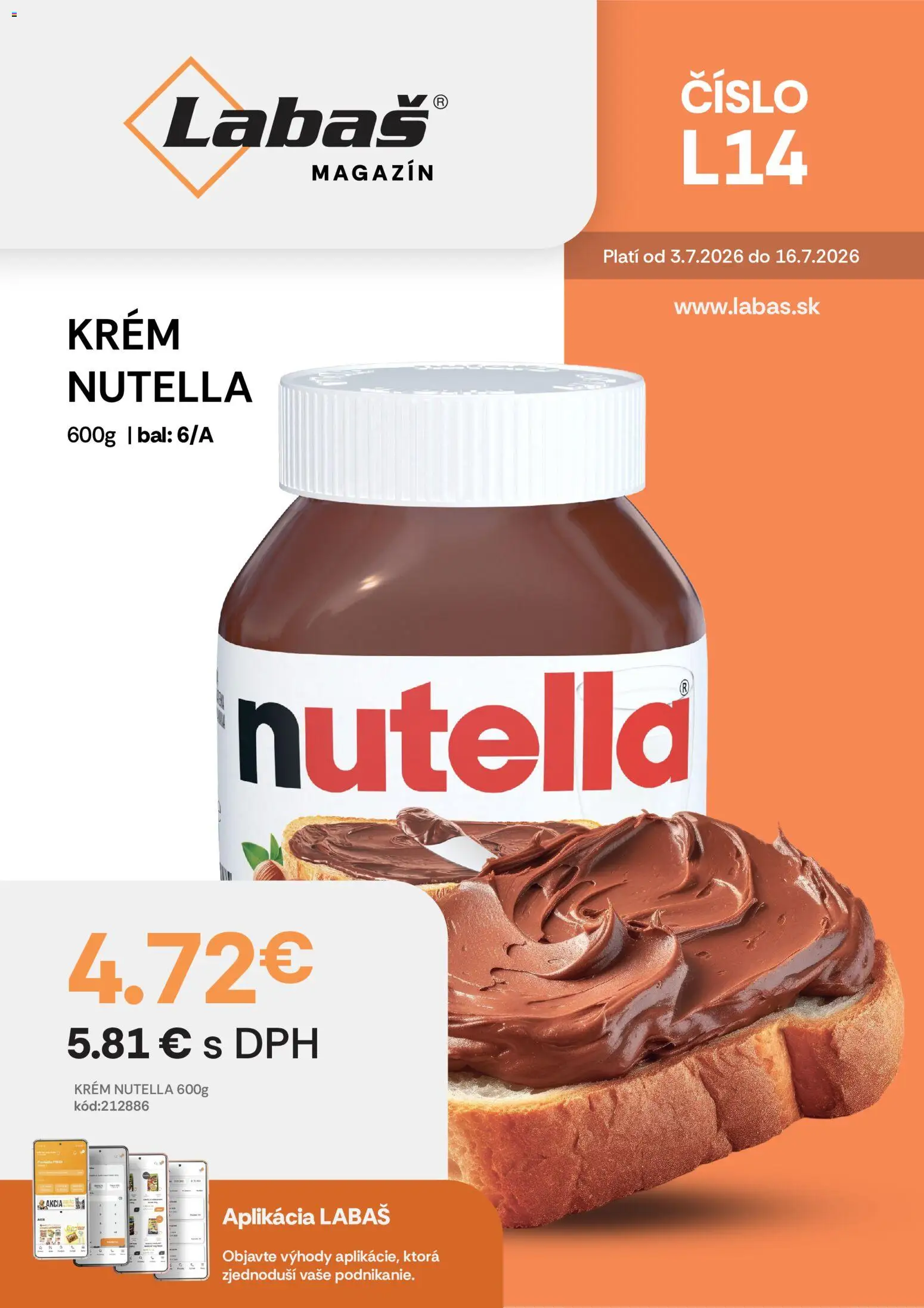 Nové Labaš akcie – leták je platný od 03.07.2026 | Strana: 40 | Produkty: Krém, Nutella