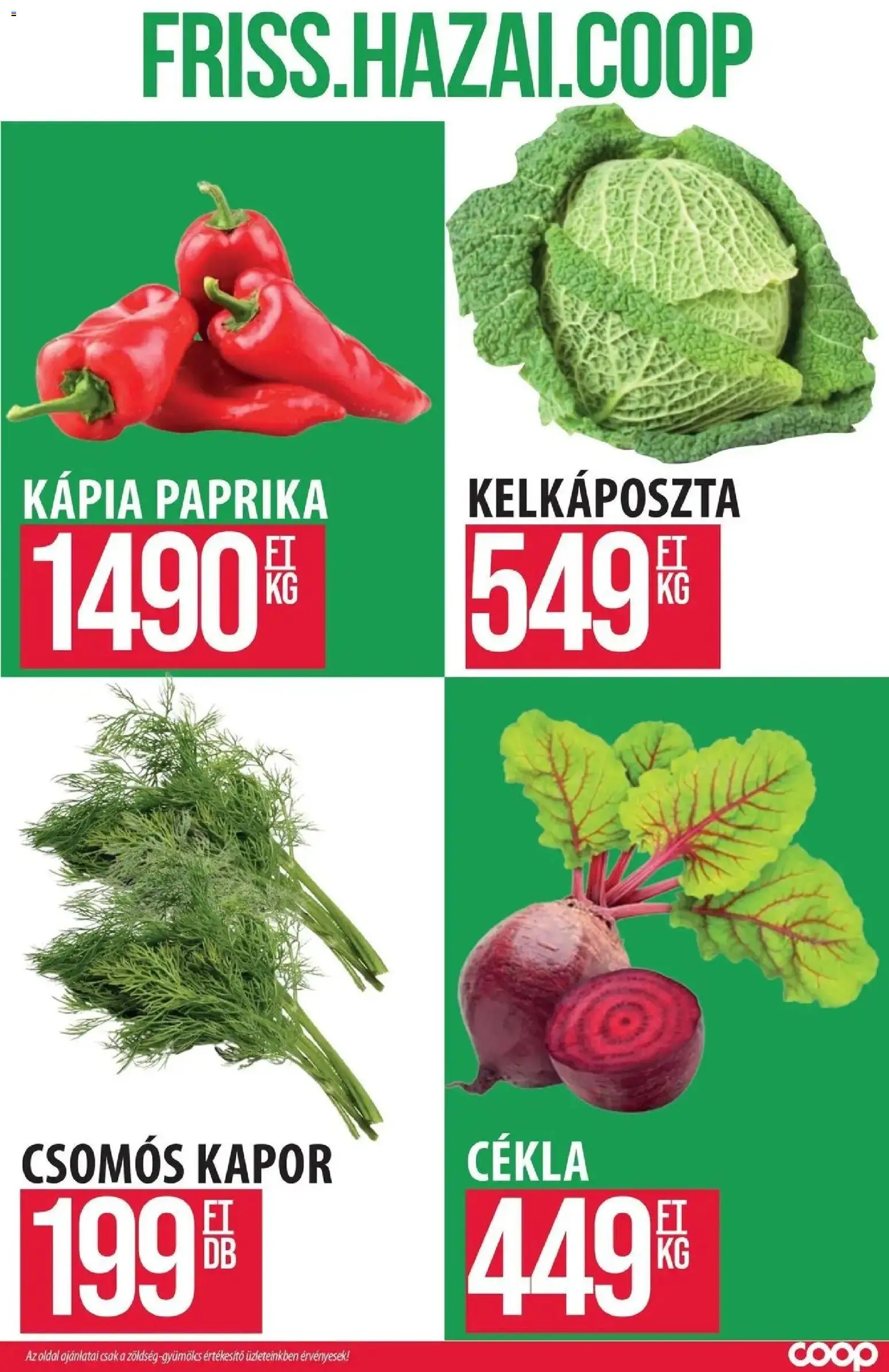 COOP Szolnok akciós ujság - amely érvényes a következő dátumtól: 2026.08.06. | Oldal: 2 | Termékek: Cékla, Kapor, Paprika, Kelkáposzta