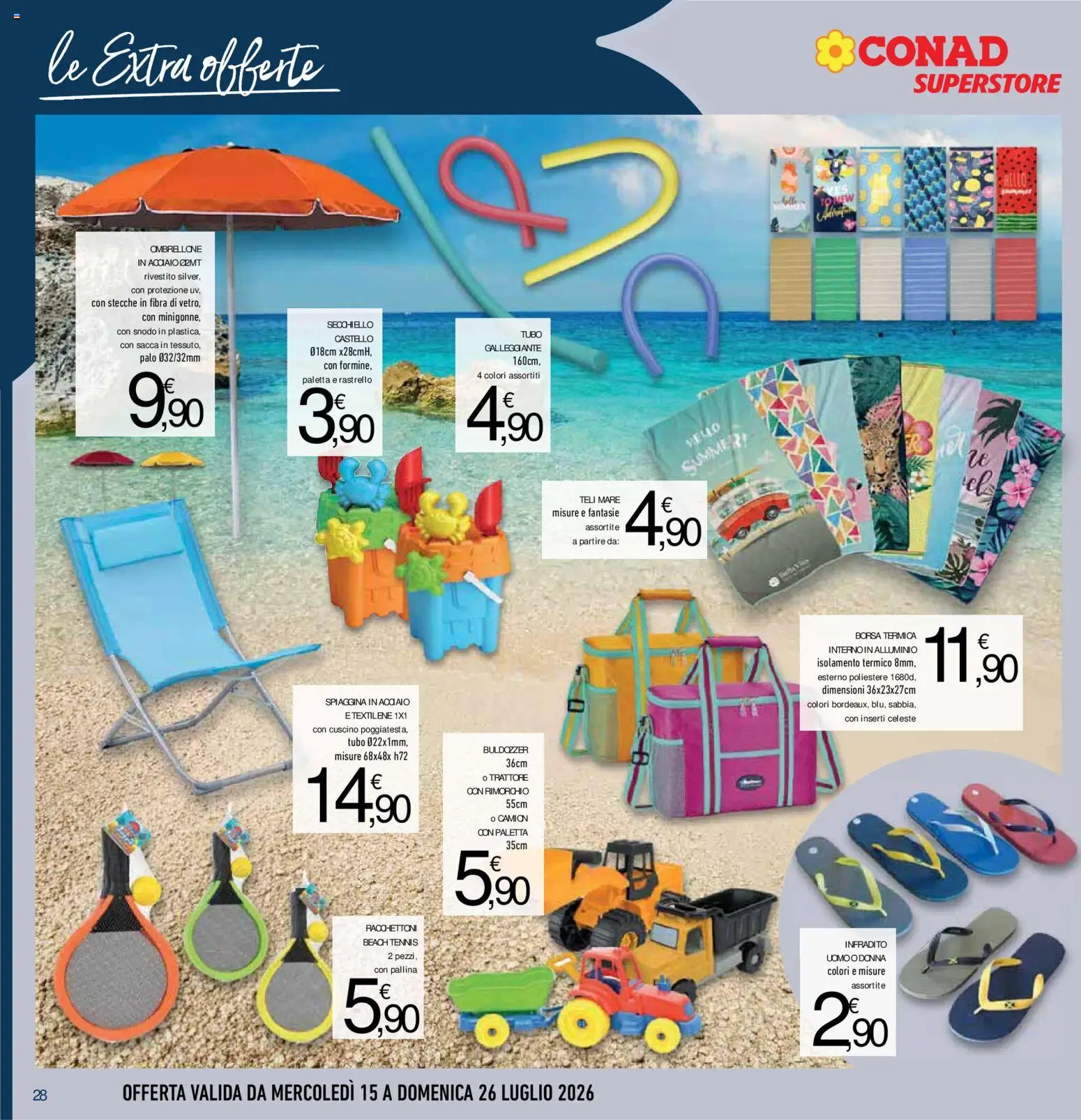 Volantino Conad del 15/07/2026 | Pagina: 28 | Prodotti: Paletta, Infradito, Borsa, Alluminio