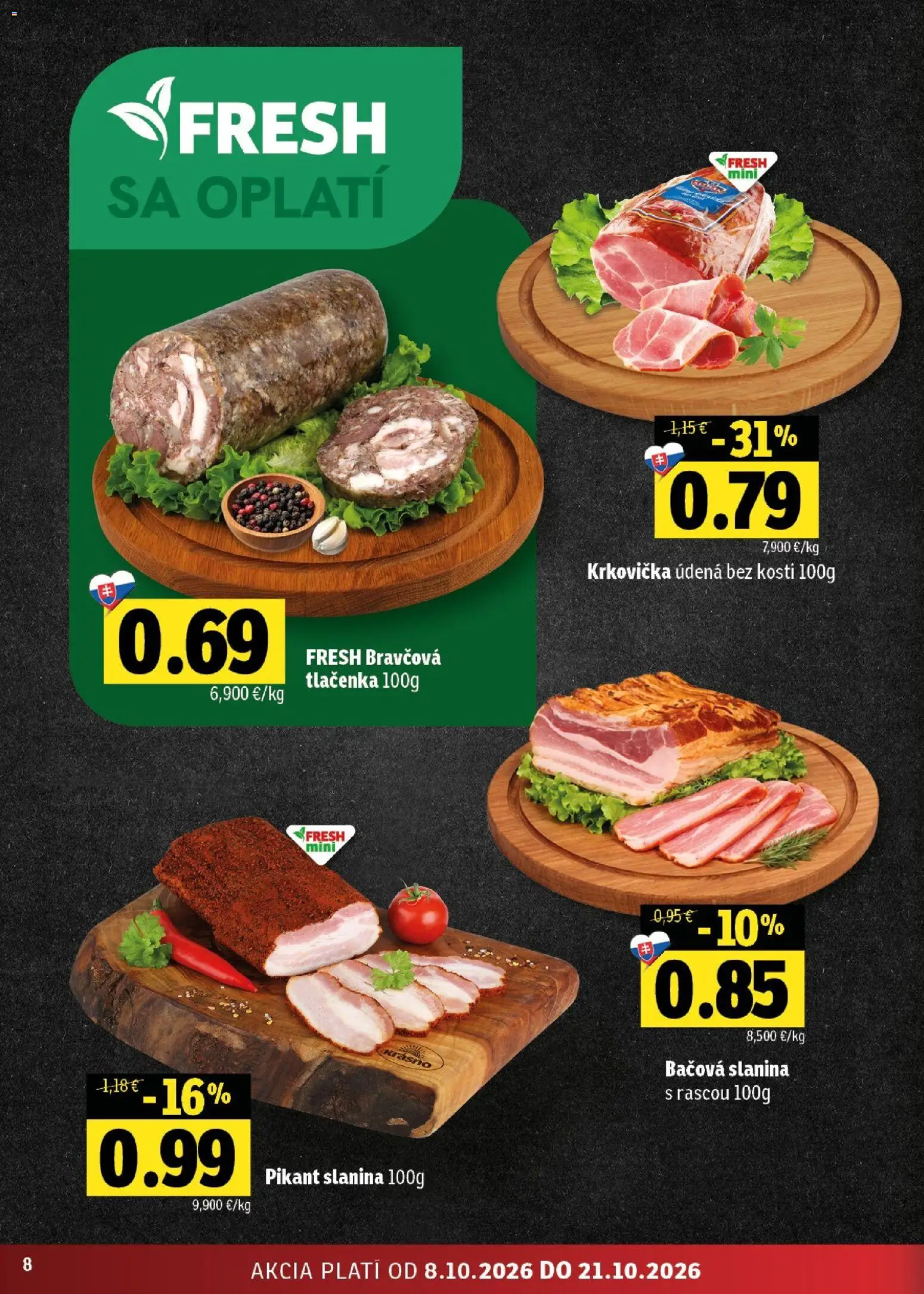 Nové Fresh akcie – leták je platný od 08.10.2026 | Strana: 8 | Produkty: Slanina, Tlačenka, Krkovička