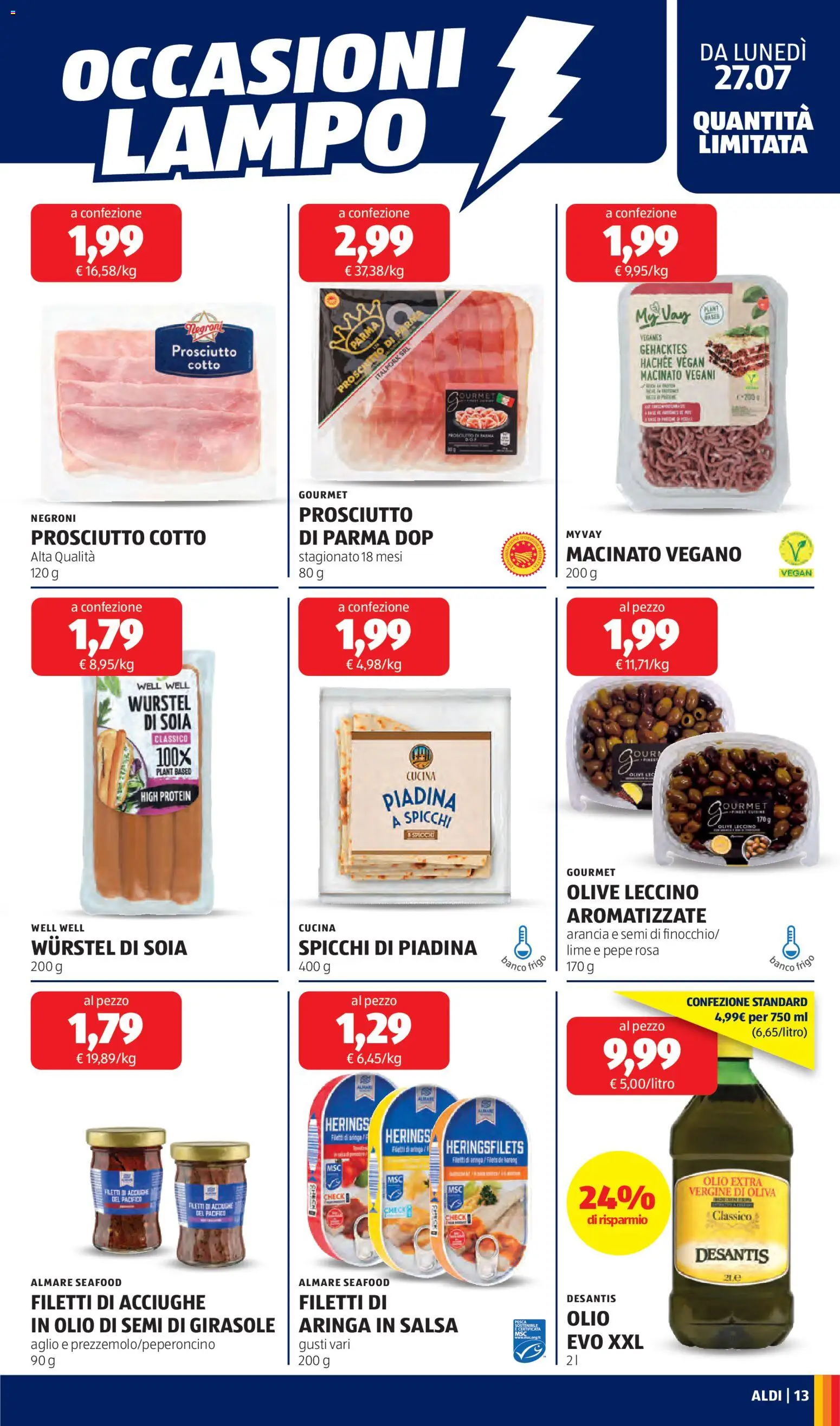 Volantino Aldi del 27/07/2026 | Pagina: 13 | Prodotti: Prosciutto Cotto, Pepe, Prosciutto, Olio extra vergine