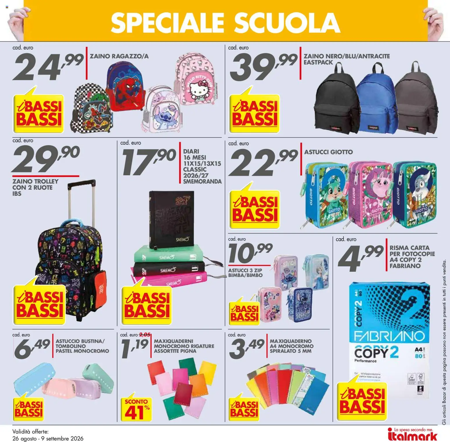 Volantino Italmark del 26/08/2026 | Pagina: 20 | Prodotti: Zaino, Astuccio, Trolley