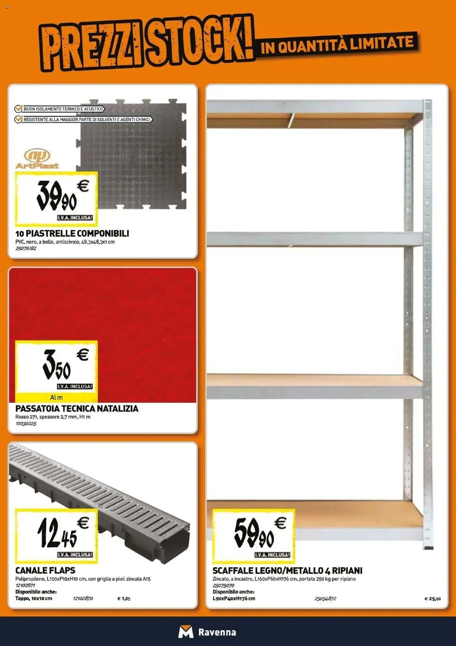 Nuovo Tecnomat catalogo dal 29/10/2026 > offerte anteprima 🛍️ | Pagina: 15 | Prodotti: Ripiano, Piastrelle, Scaffale, Griglia