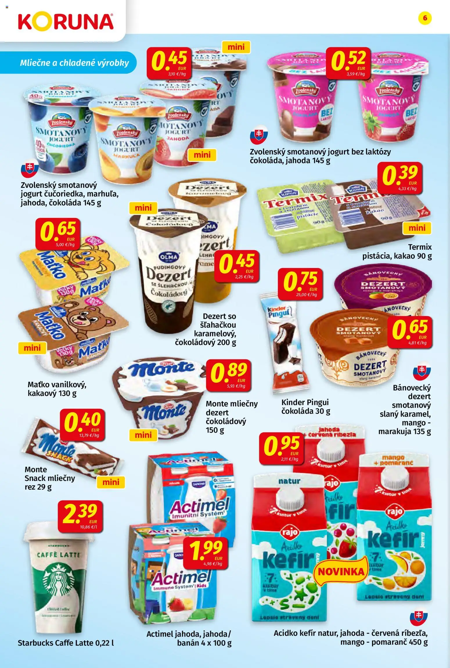 Nové Koruna akcie – leták je platný od 14.08.2026 | Strana: 6 | Produkty: Kinder, Čokoláda, Acidko, Actimel