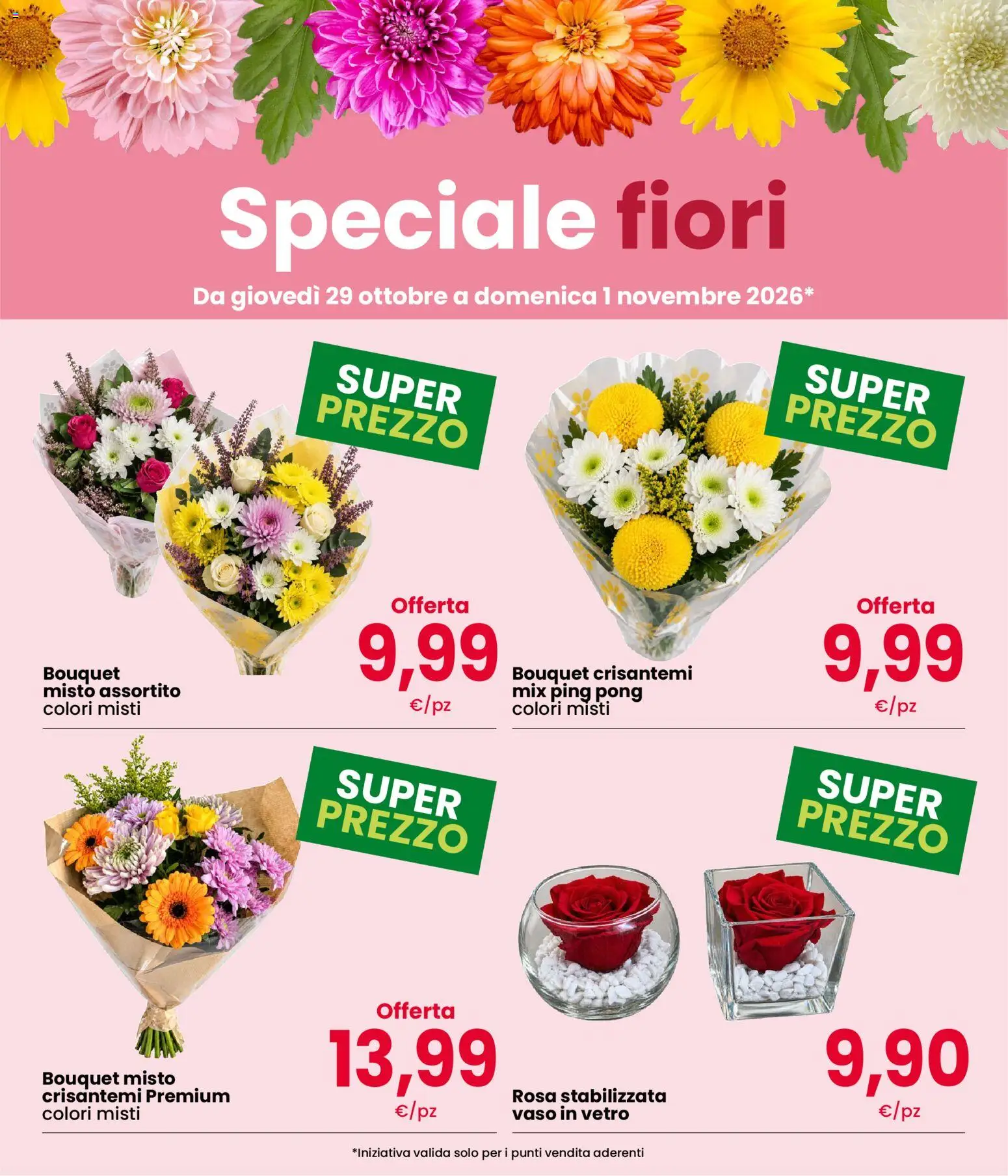 Volantino Eurospar del 29/10/2026 | Pagina: 6 | Prodotti: Fiori, Crisantemi, Vaso