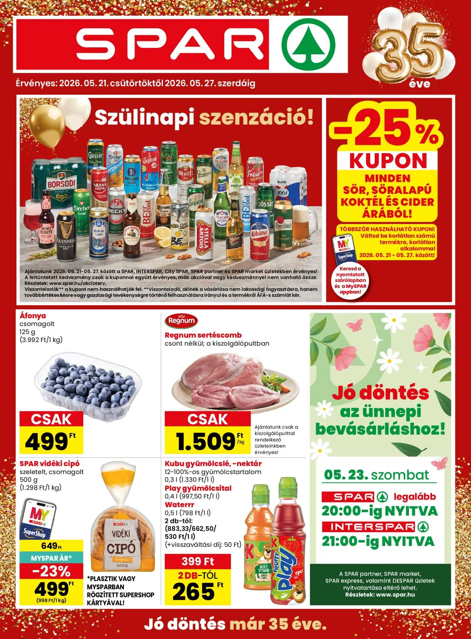 Spar akciós ujság - amely érvényes a következő dátumtól: 21.05.2026 | Oldal: 1 | Termékek: Gyümölcsital, Gösser, Cider, Steffl