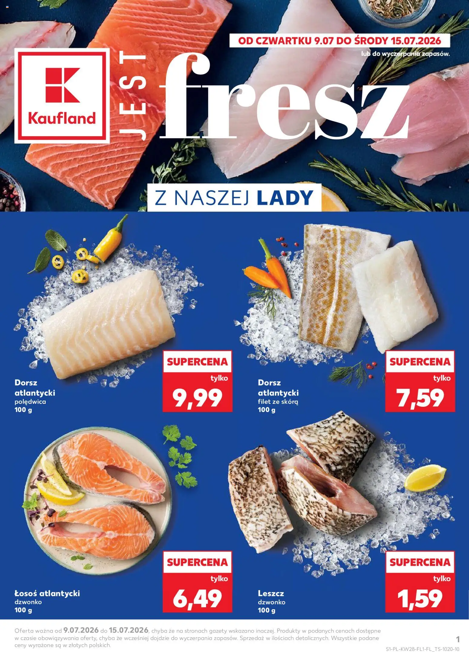 Kaufland Polsko leták - Jest fresz od 09.07.2026 | Strana: 1 | Produkty: Losos, Filet