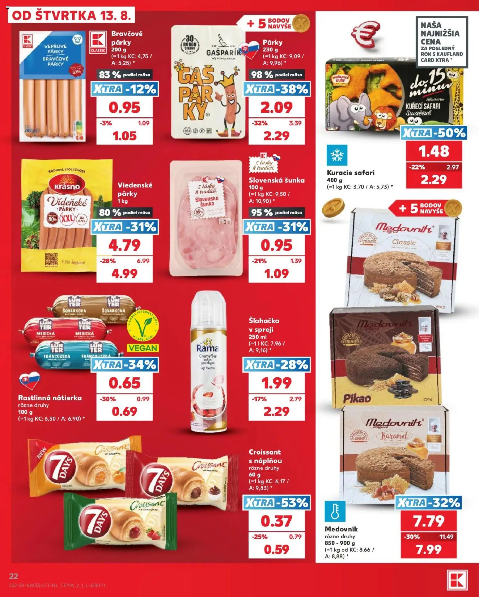 Nové Kaufland akcie – leták je platný od 13.08.2026 | Strana: 22 | Produkty: Nátierka, Medovník, Rama, Šľahačka