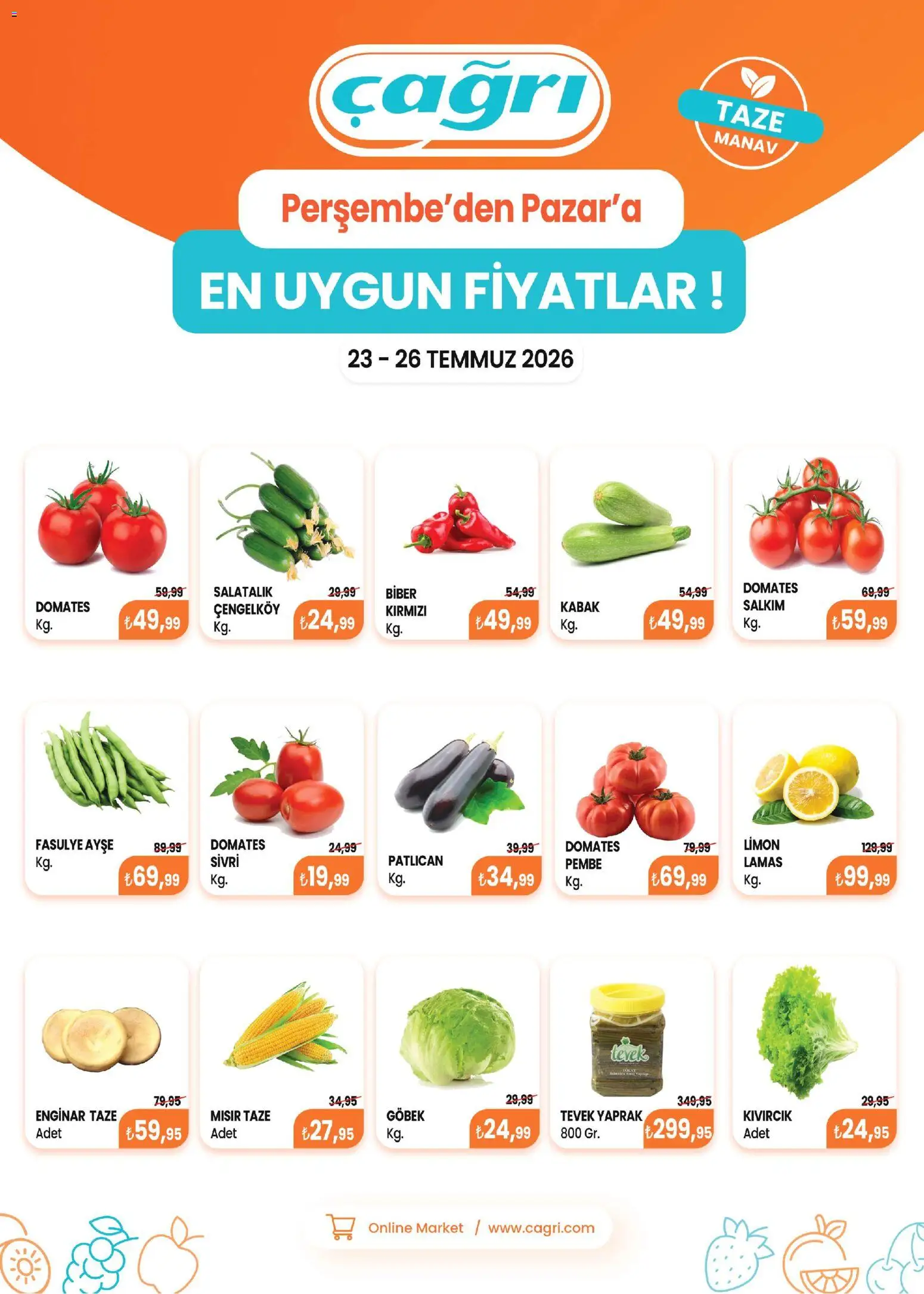 Çağrı Market - Manav Katalog - 23 Temmuz 2026 tarihinden itibaren geçerlidir | Sayfa: 1 | Ürünler: Enginar, Fasulye, Domates, Salatalık