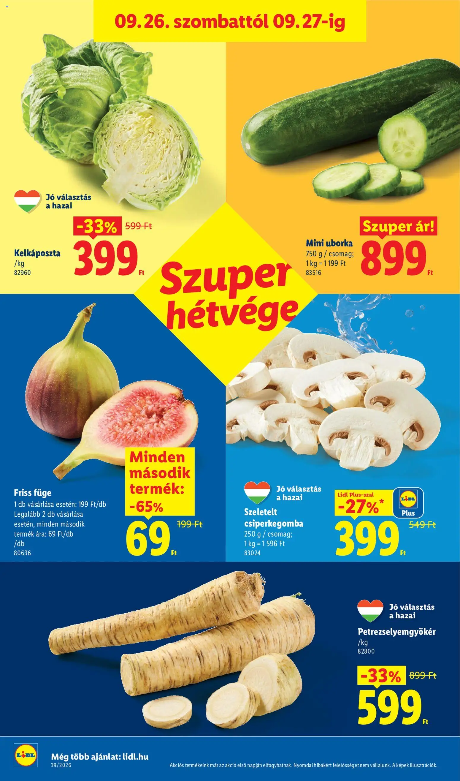 Lidl akciós ujság - amely érvényes a következő dátumtól: 2026.09.24. | Oldal: 36 | Termékek: Csiperkegomba, Kelkáposzta, Füge, Uborka