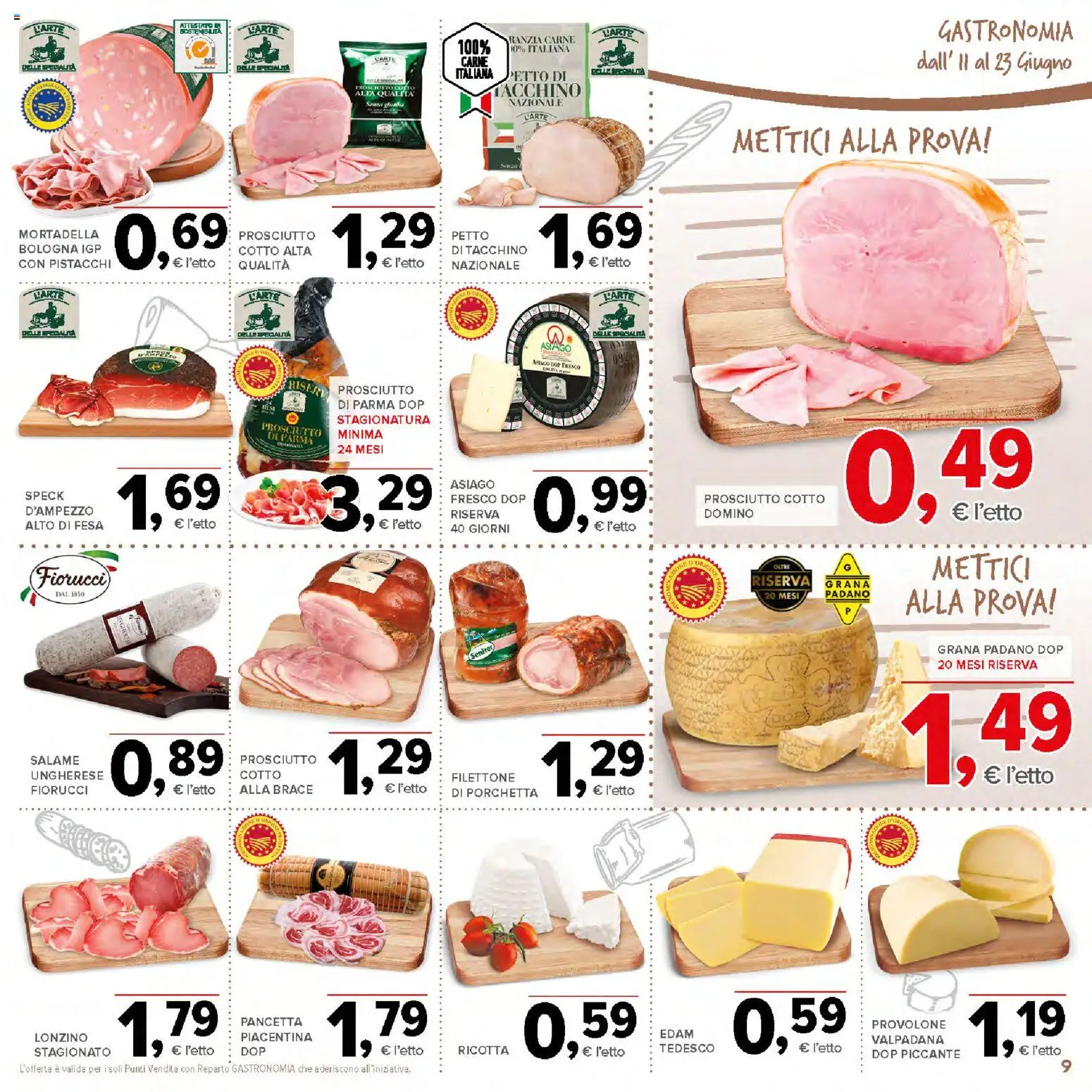 Volantino Todis del 11.06.2026 | Pagina: 9 | Prodotti: Speck, Provolone, Tacchino, Grana Padano