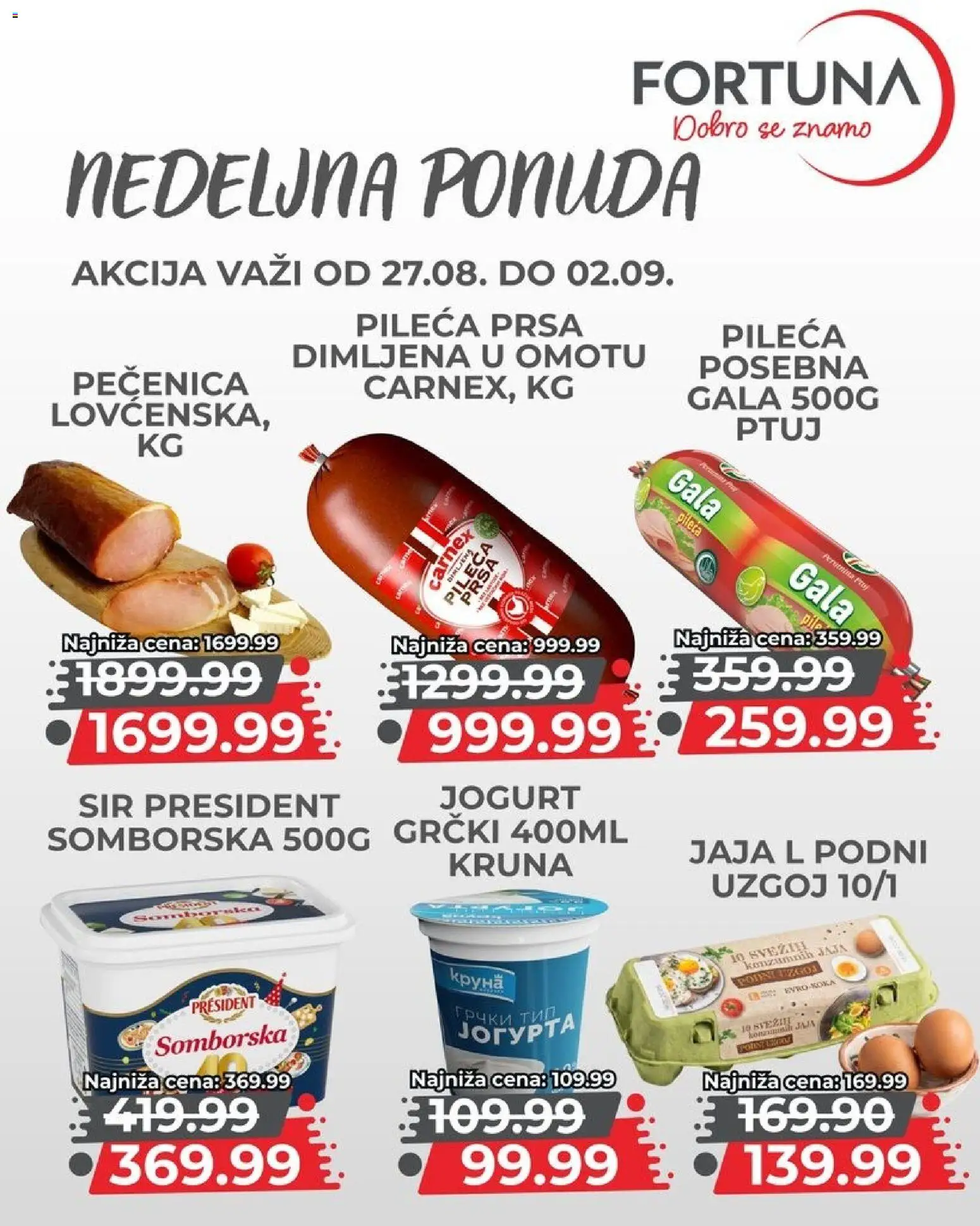 Fortuna Market katalog - važi od 27.08.2026 | Strana: 4 | Proizvode: Pileća prsa, Jogurt, Jaja, Pečenica