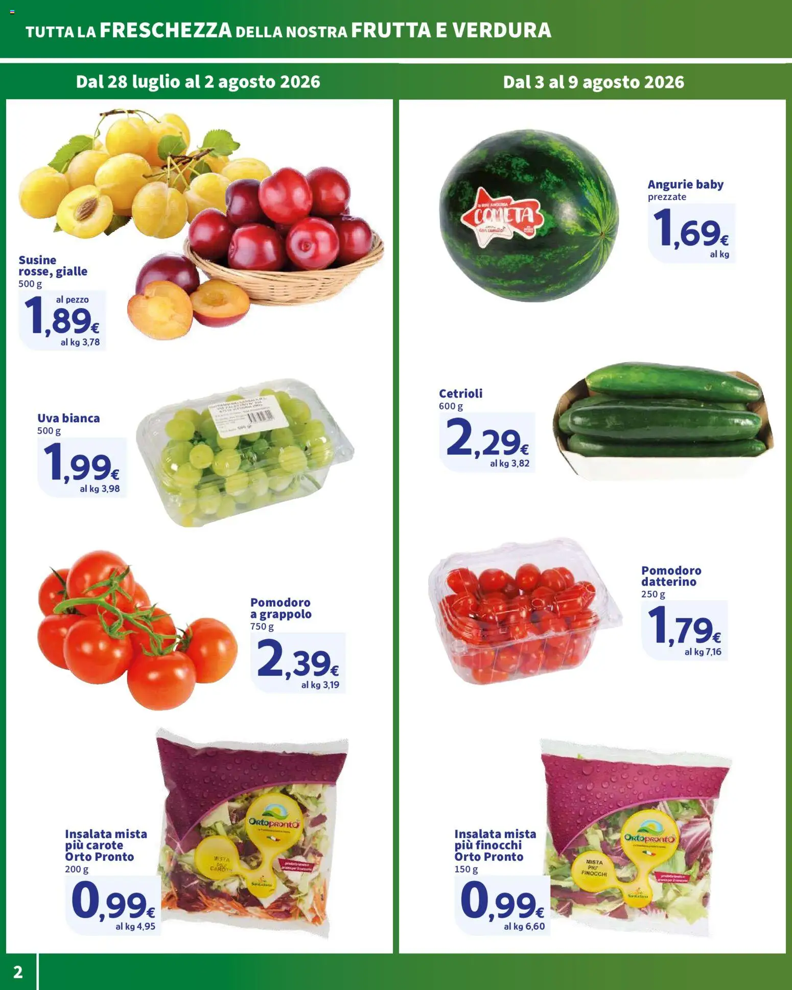 Volantino SIGMA del 28/07/2026 | Pagina: 2 | Prodotti: Insalata, Frutta, Pomodoro, Uva